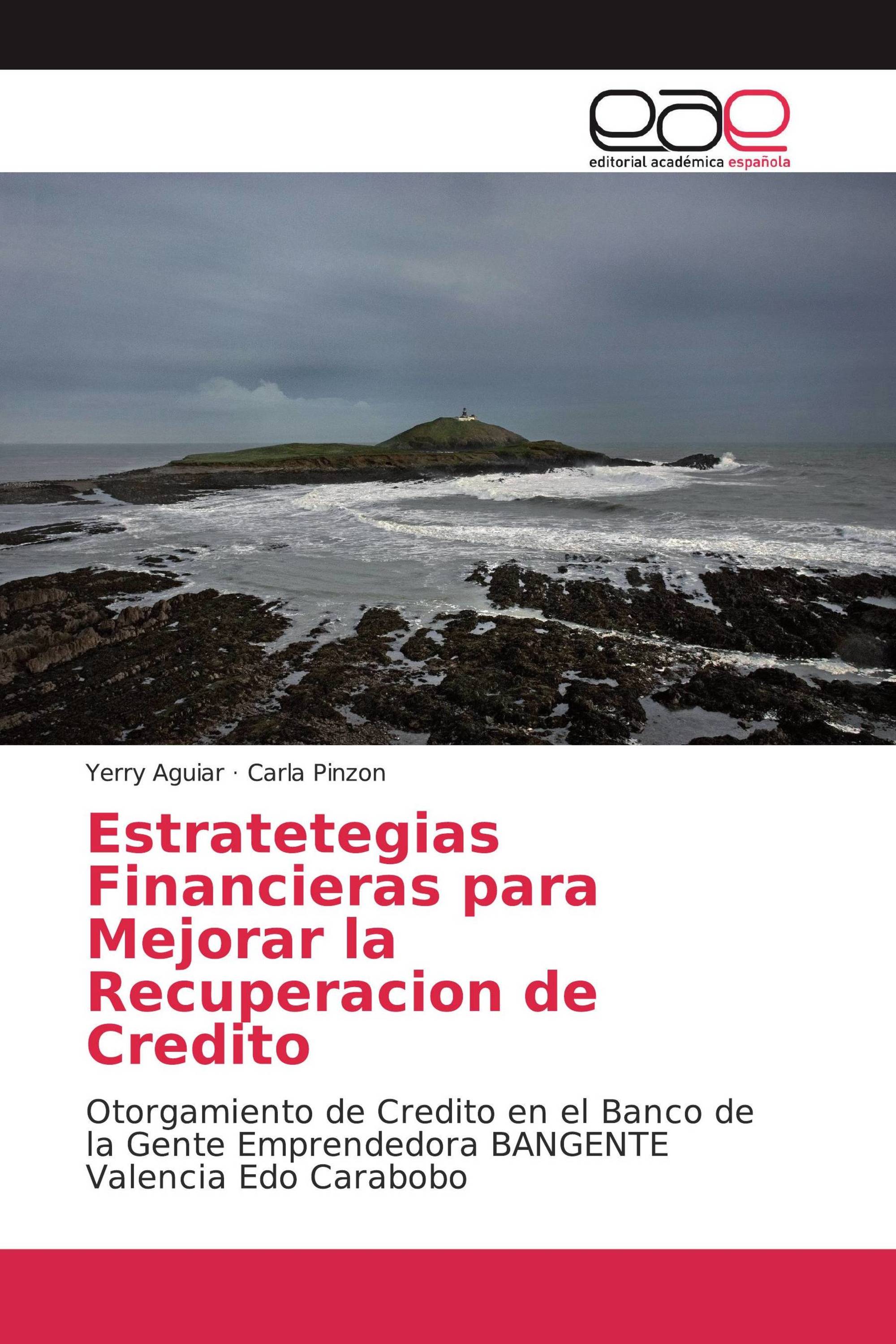 Estratetegias Financieras para Mejorar la Recuperacion de Credito