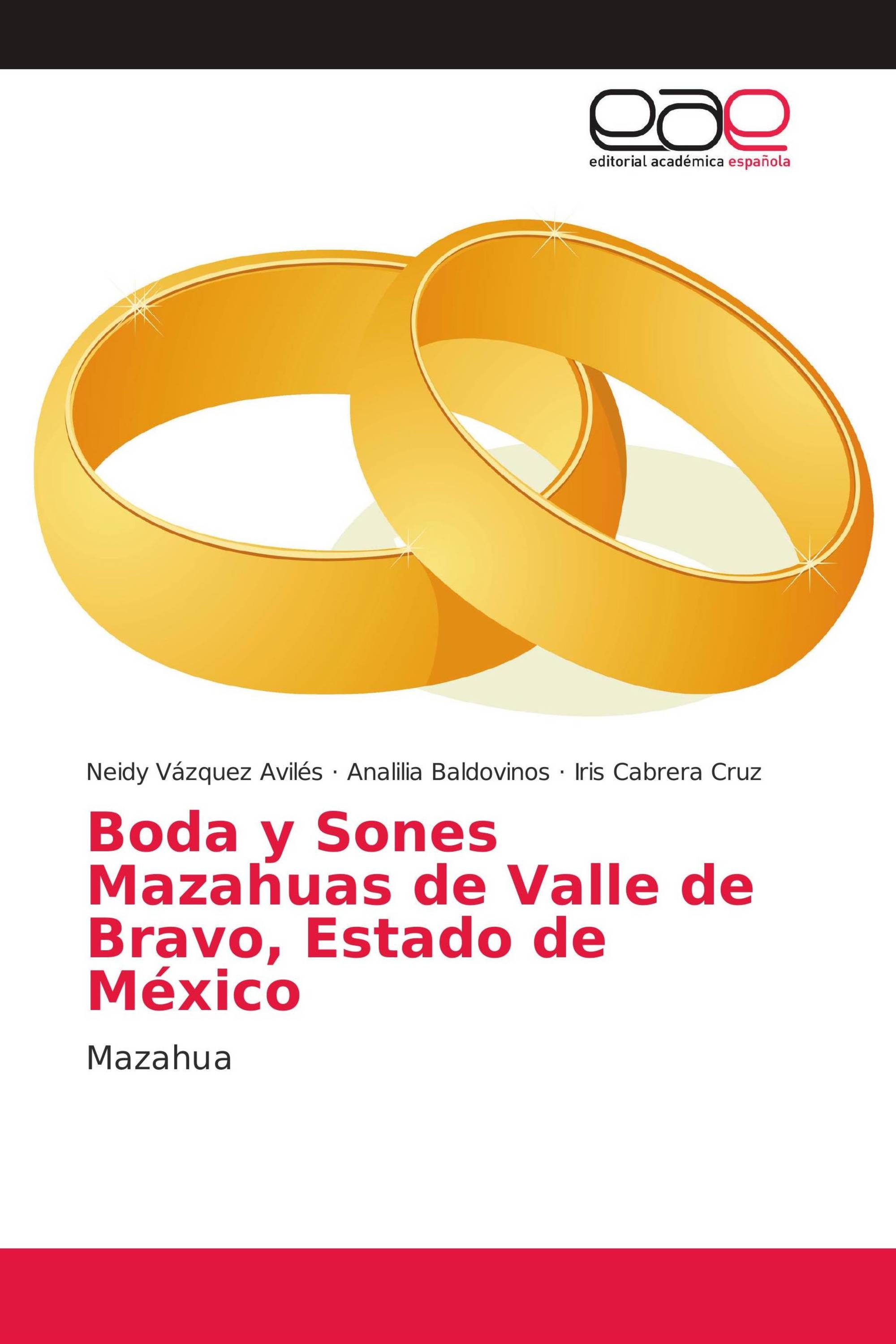 Boda y Sones Mazahuas de Valle de Bravo, Estado de México