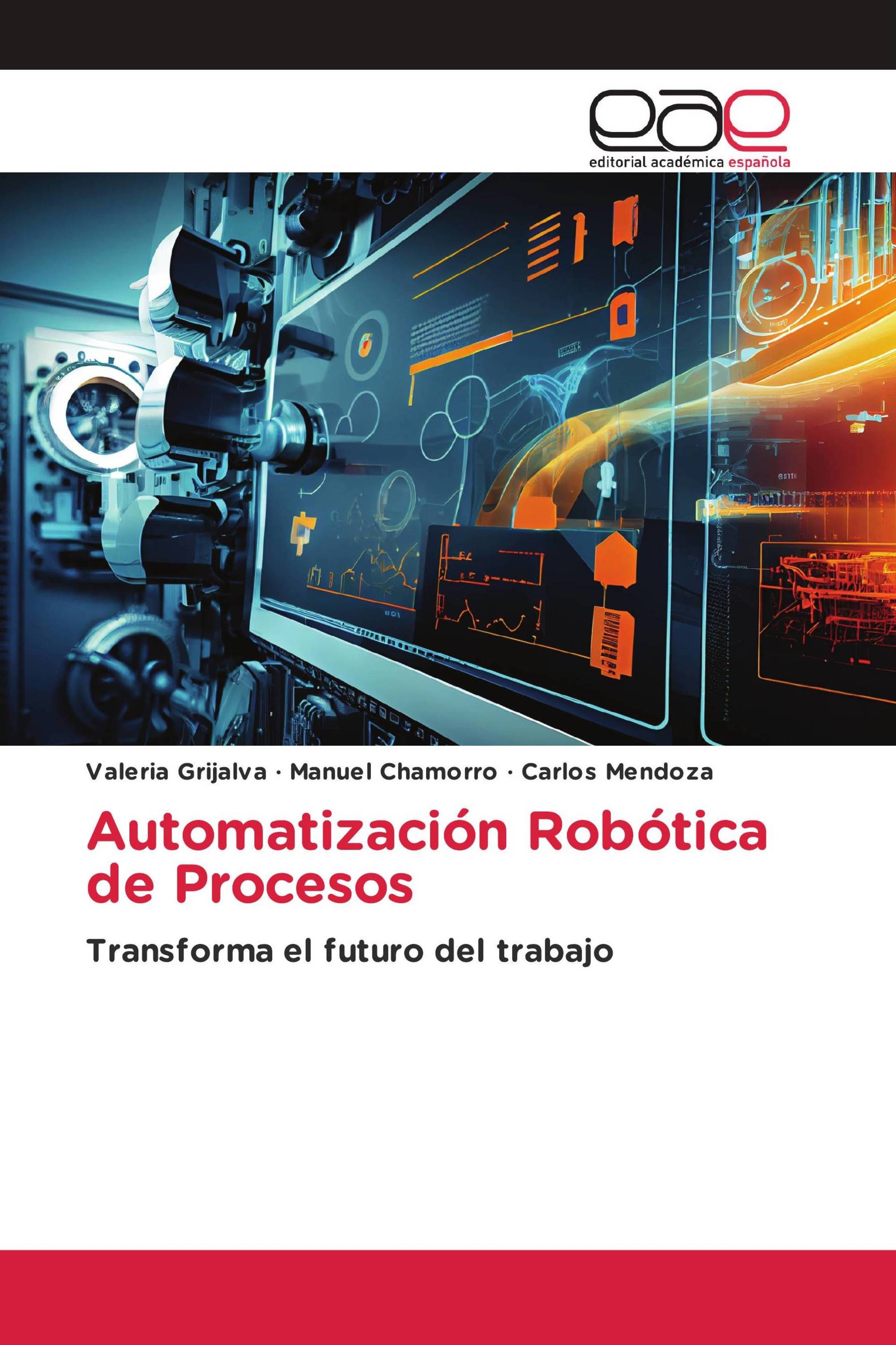 Automatización Robótica de Procesos