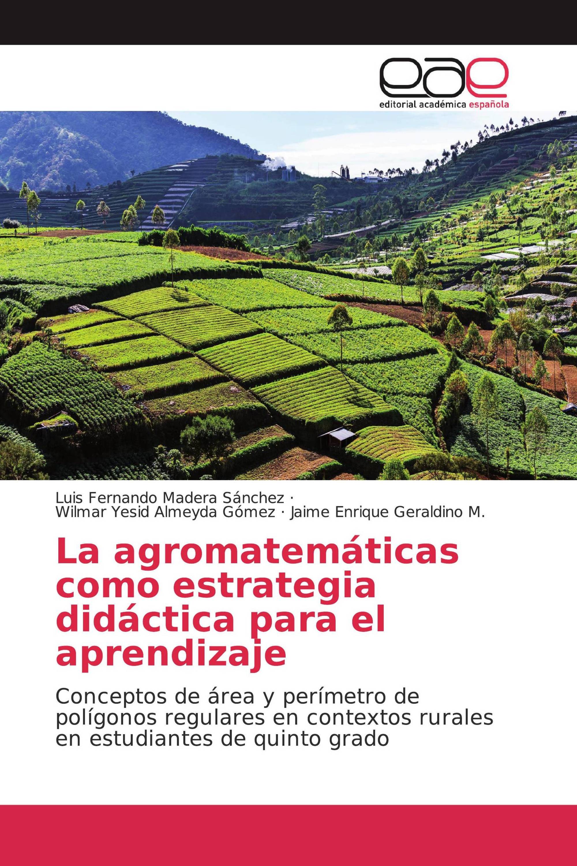 La agromatemáticas como estrategia didáctica para el aprendizaje