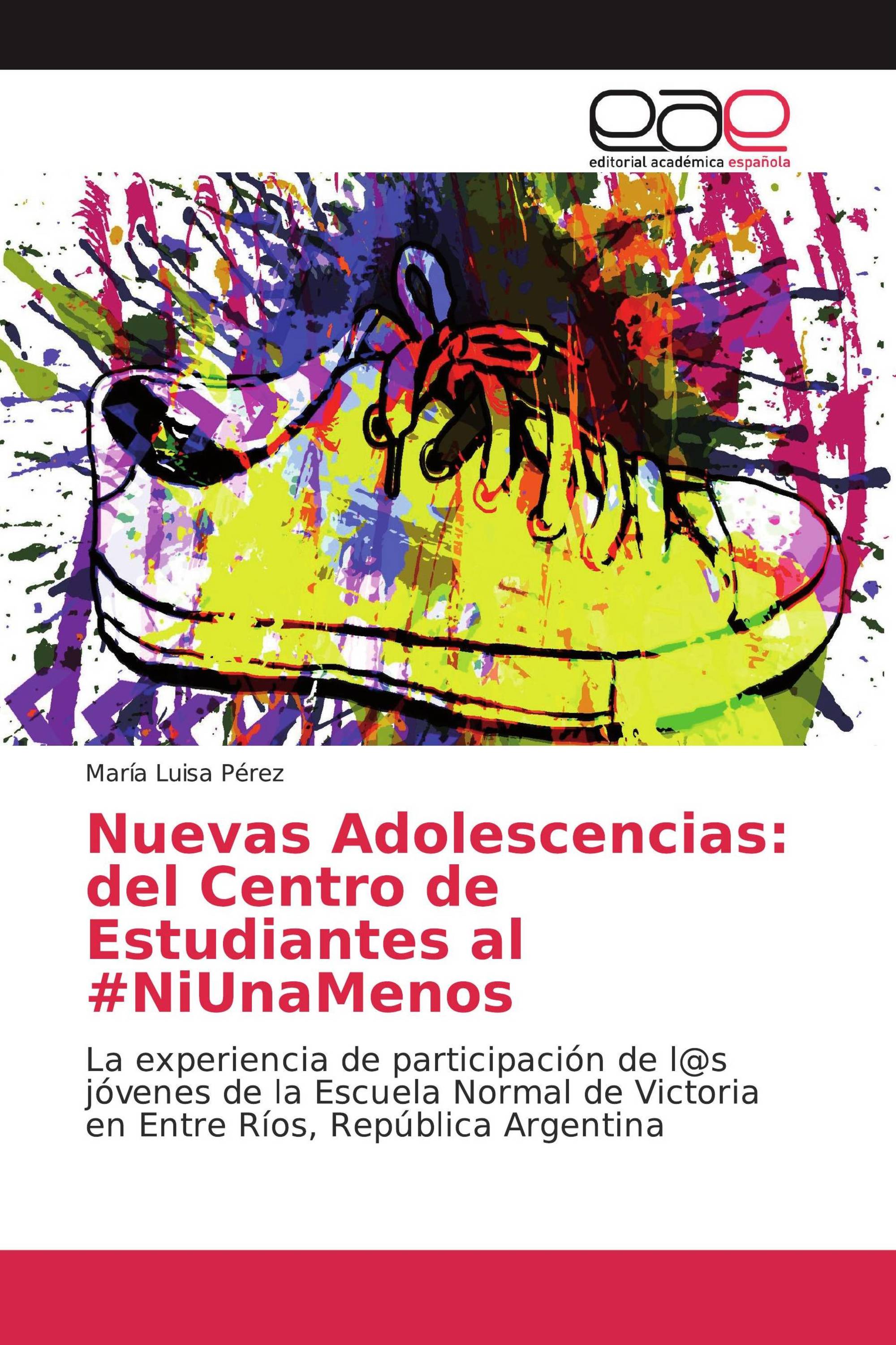 Nuevas Adolescencias: del Centro de Estudiantes al #NiUnaMenos