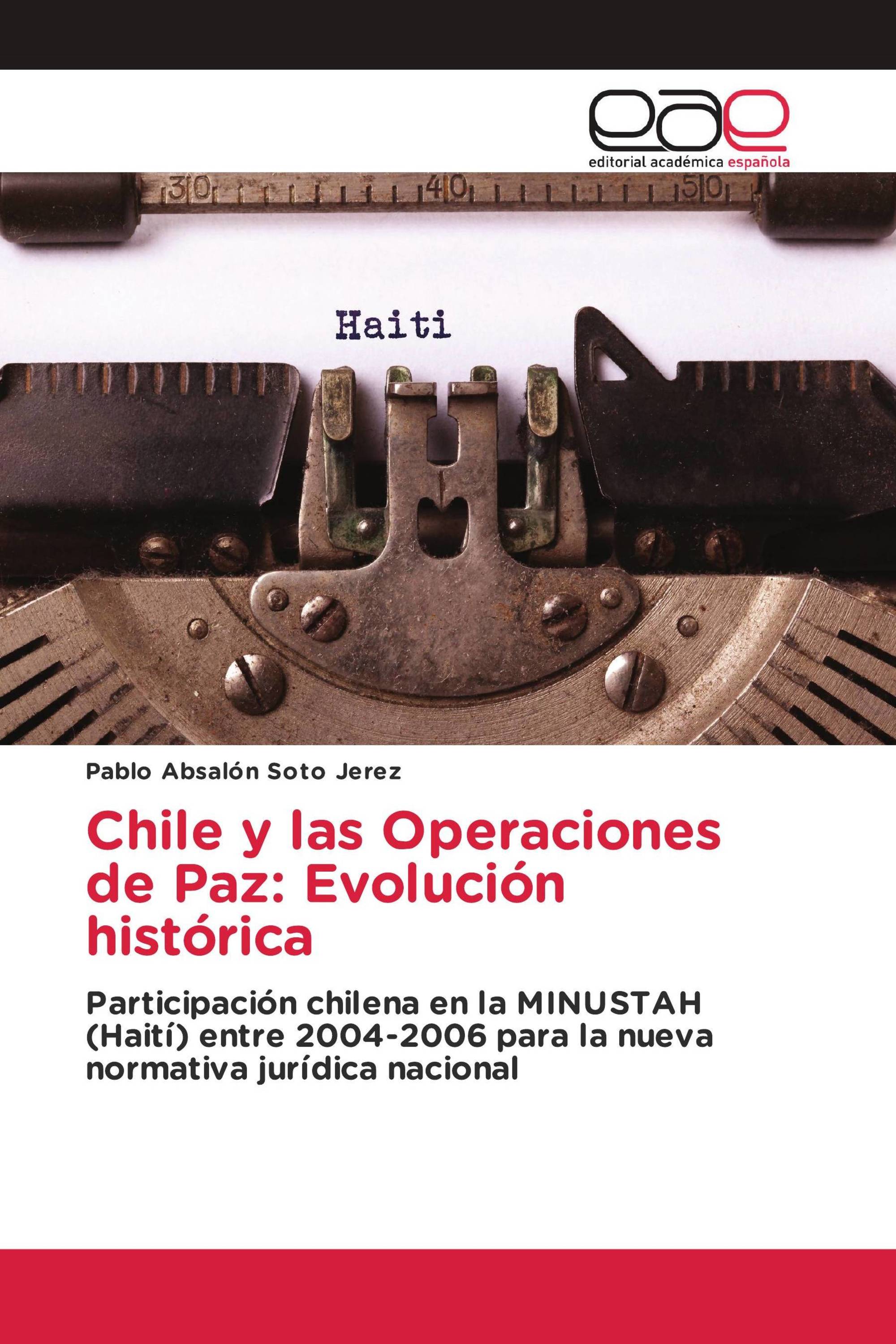 Chile y las Operaciones de Paz: Evolución histórica