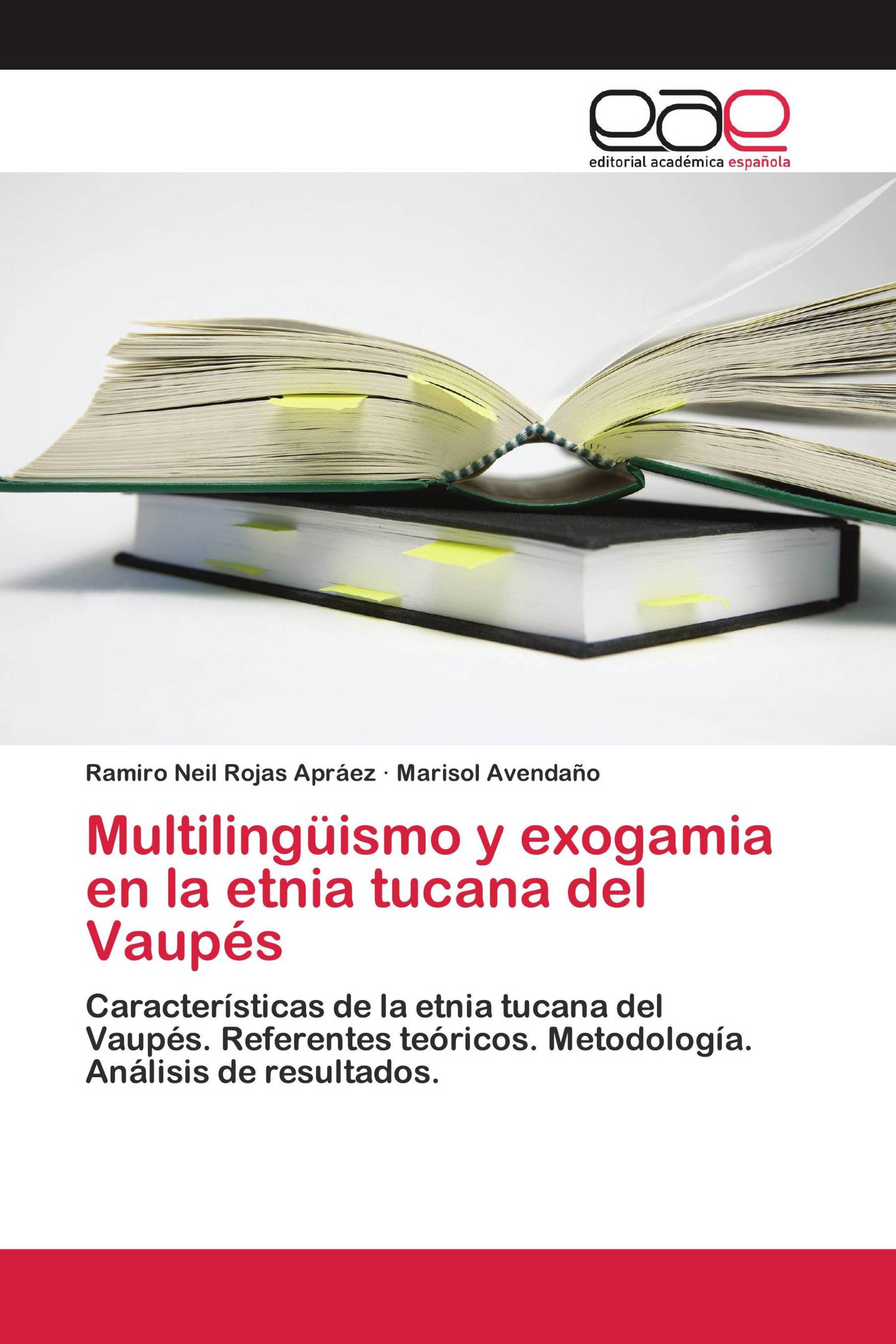 Multilingüismo y exogamia en la etnia tucana del Vaupés