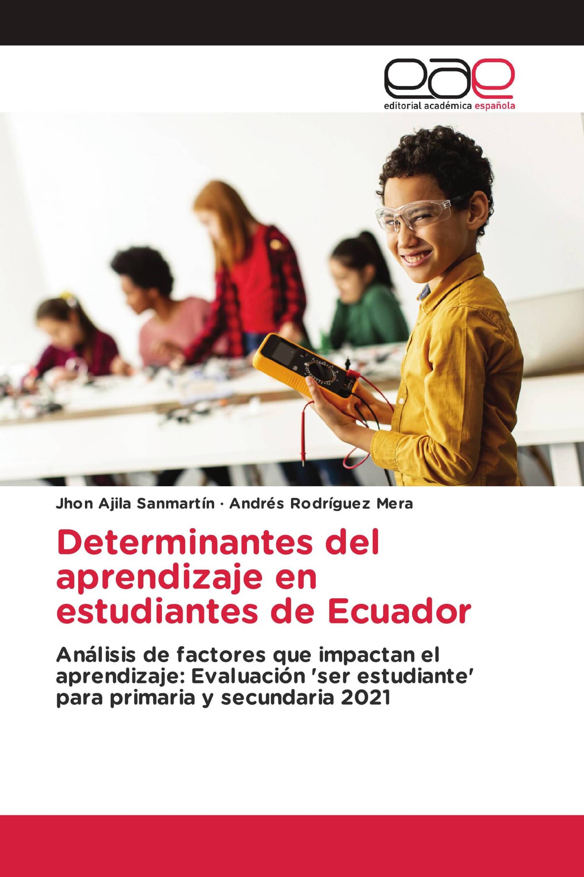 Determinantes del aprendizaje en estudiantes de Ecuador