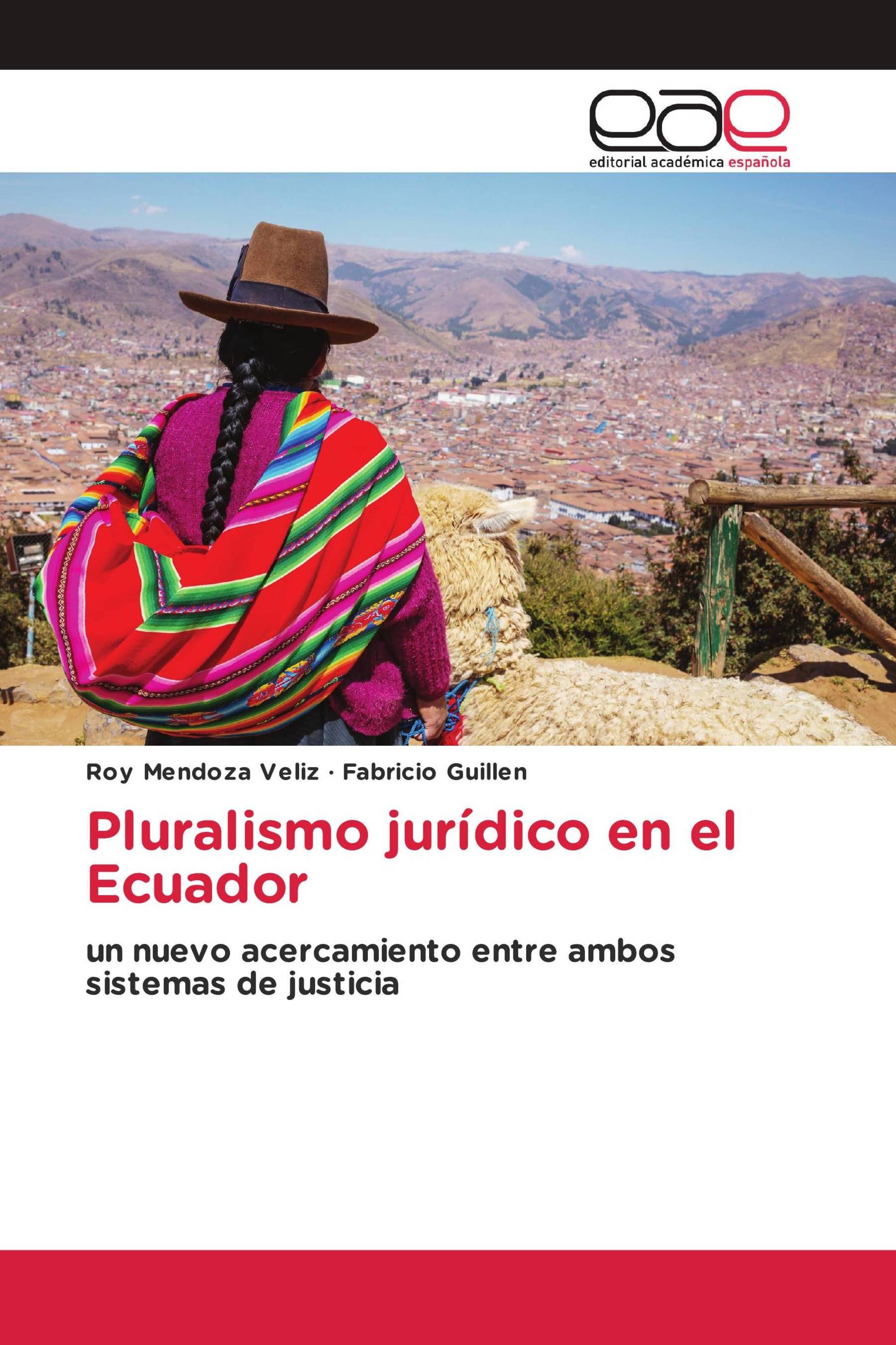 Pluralismo jurídico en el Ecuador