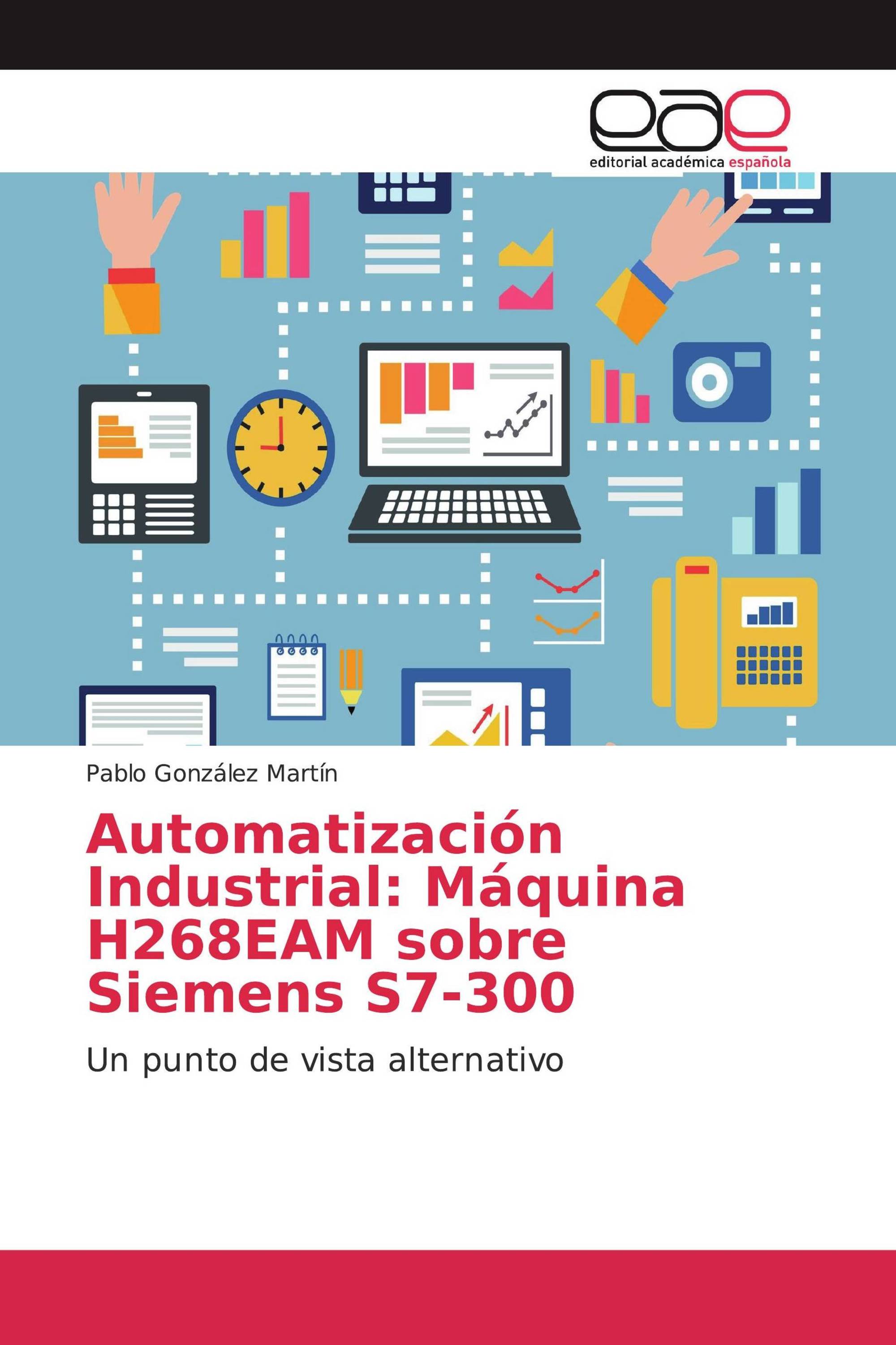 Automatización Industrial: Máquina H268EAM sobre Siemens S7-300