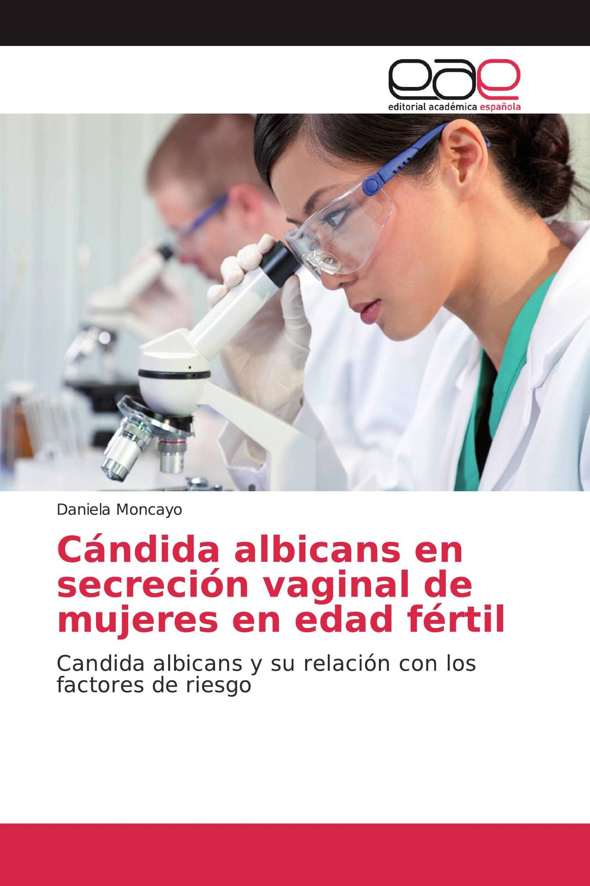 Cándida albicans en secreción vaginal de mujeres en edad fértil