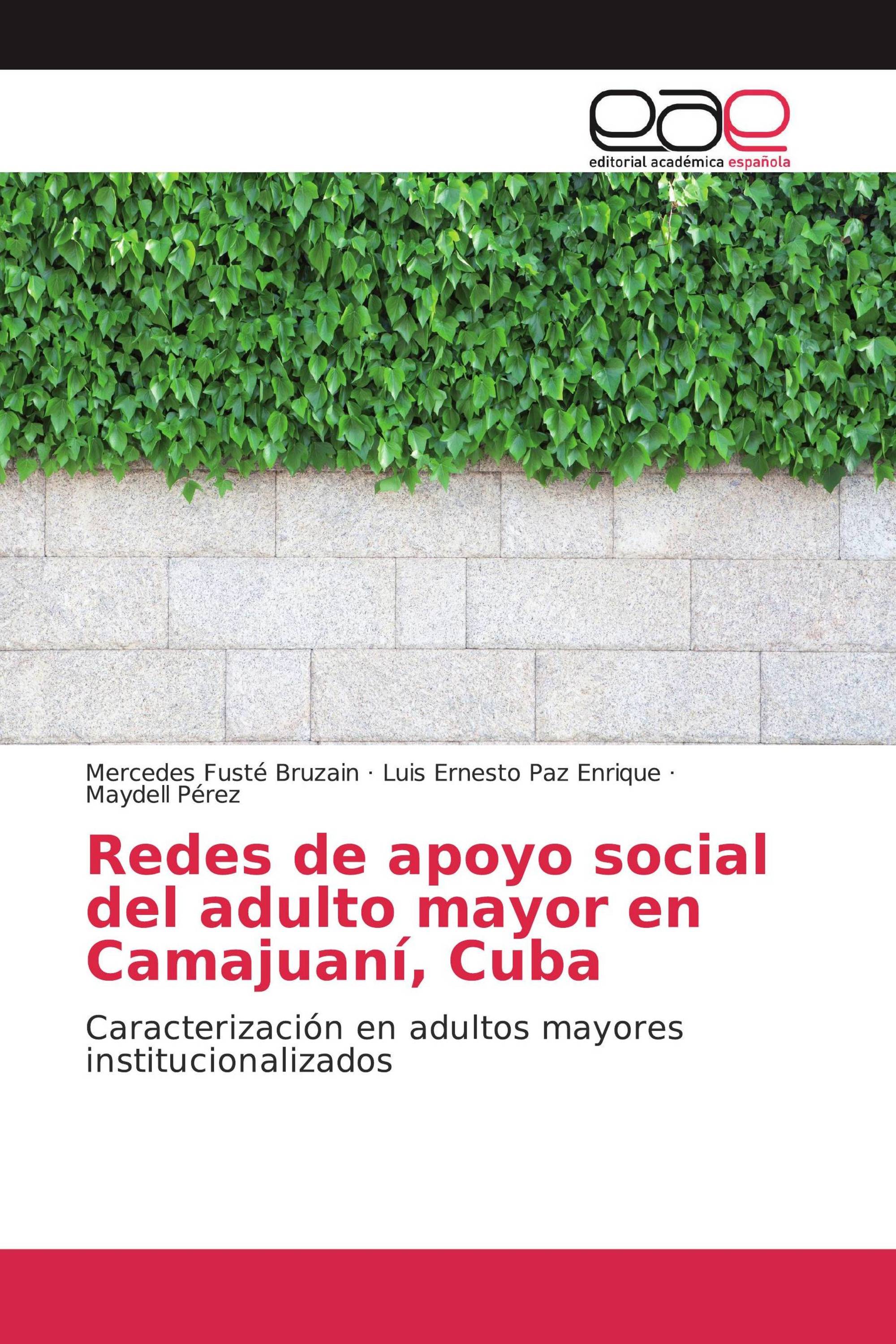Redes de apoyo social del adulto mayor en Camajuaní, Cuba
