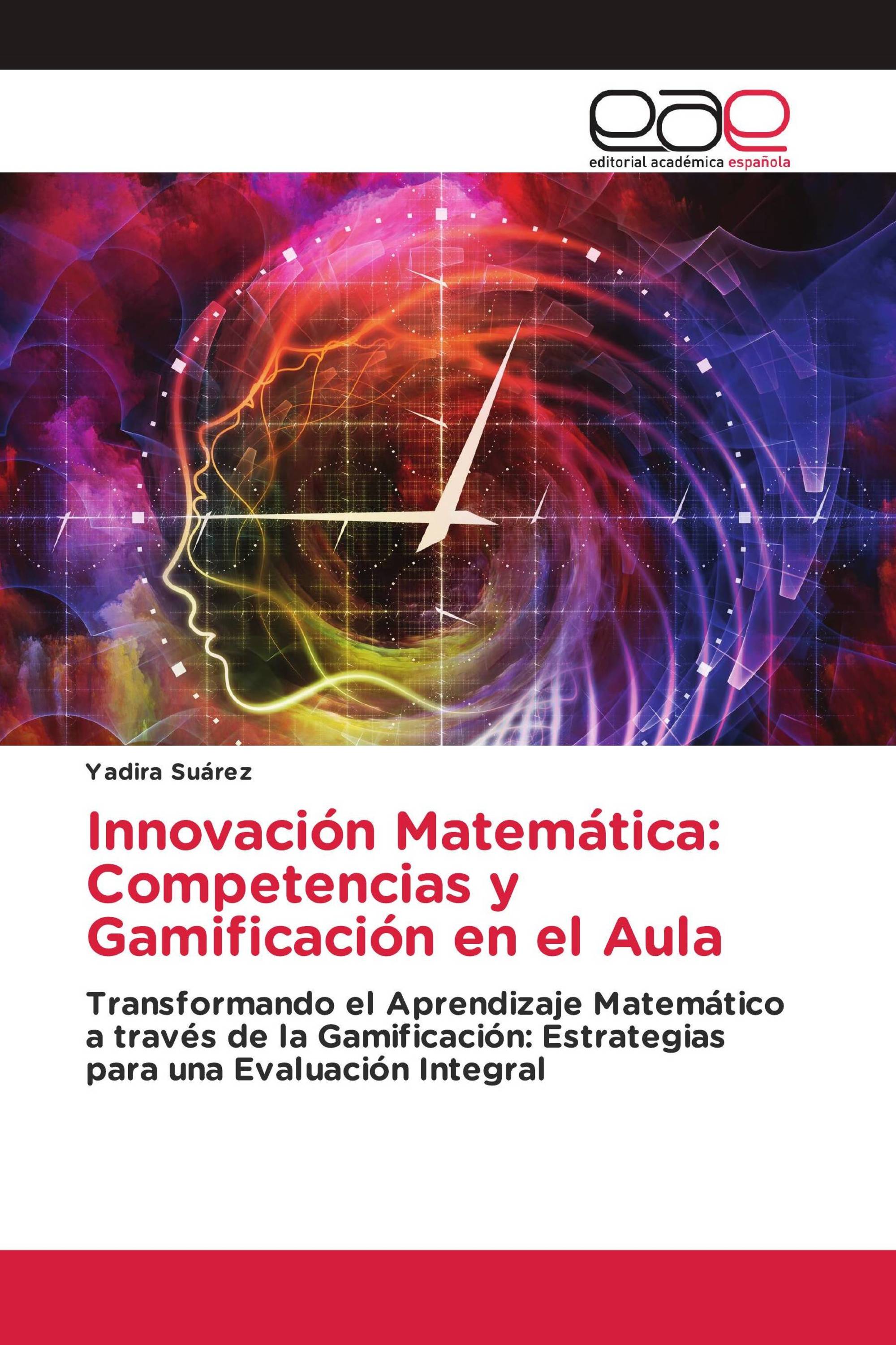 Innovación Matemática: Competencias y Gamificación en el Aula