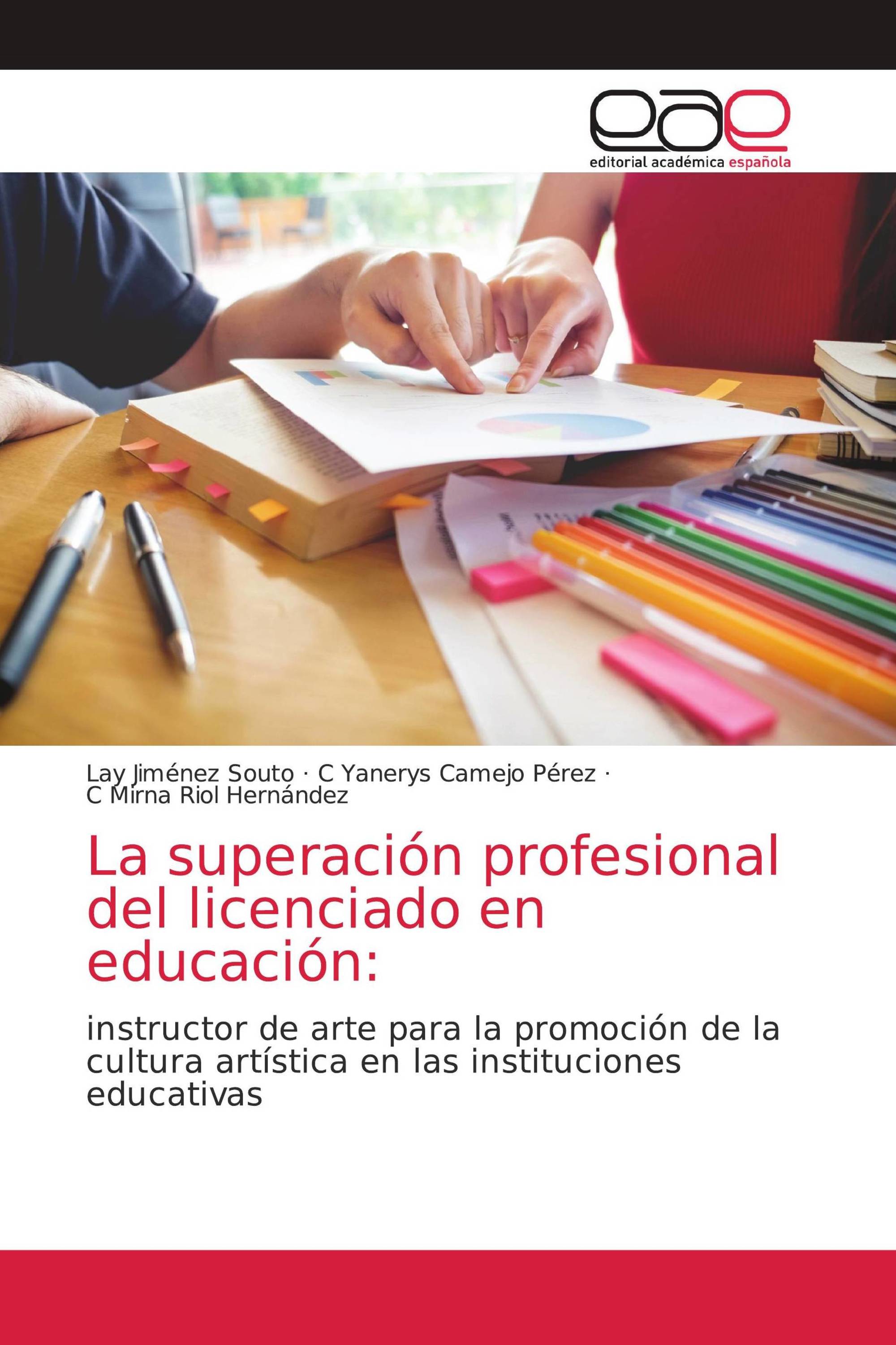 La superación profesional del licenciado en educación: