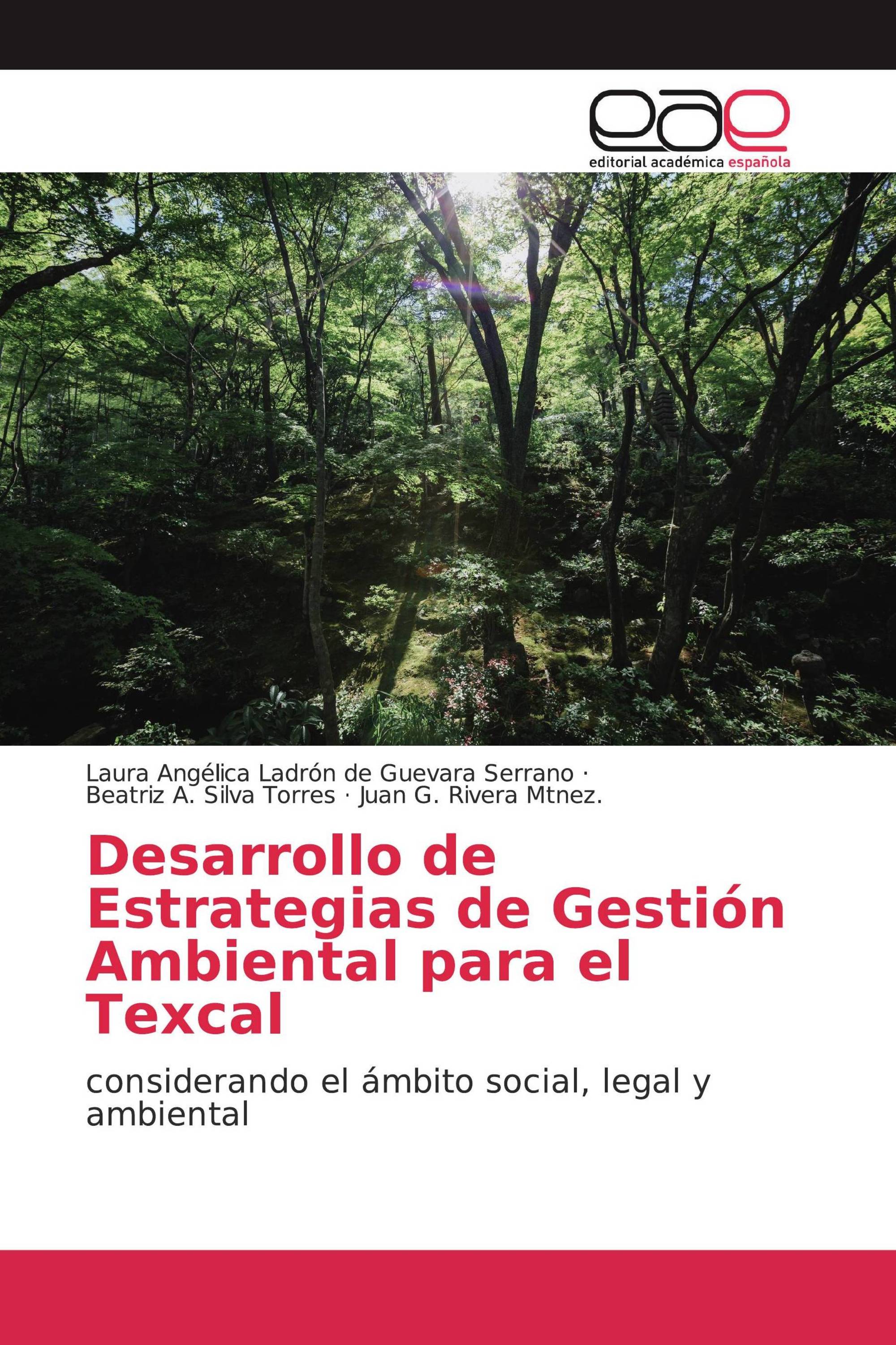 Desarrollo de Estrategias de Gestión Ambiental para el Texcal