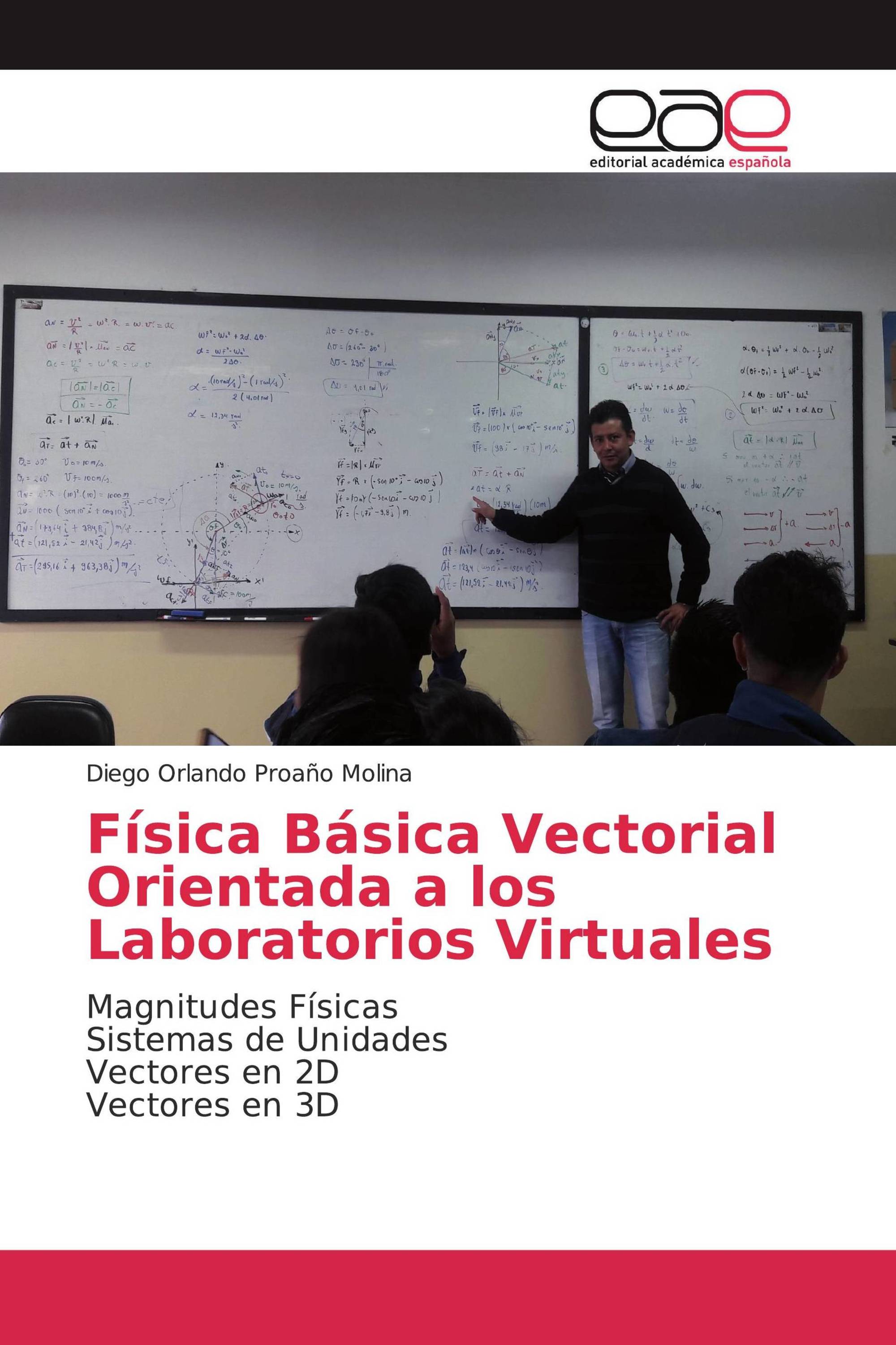 Física Básica Vectorial Orientada a los Laboratorios Virtuales