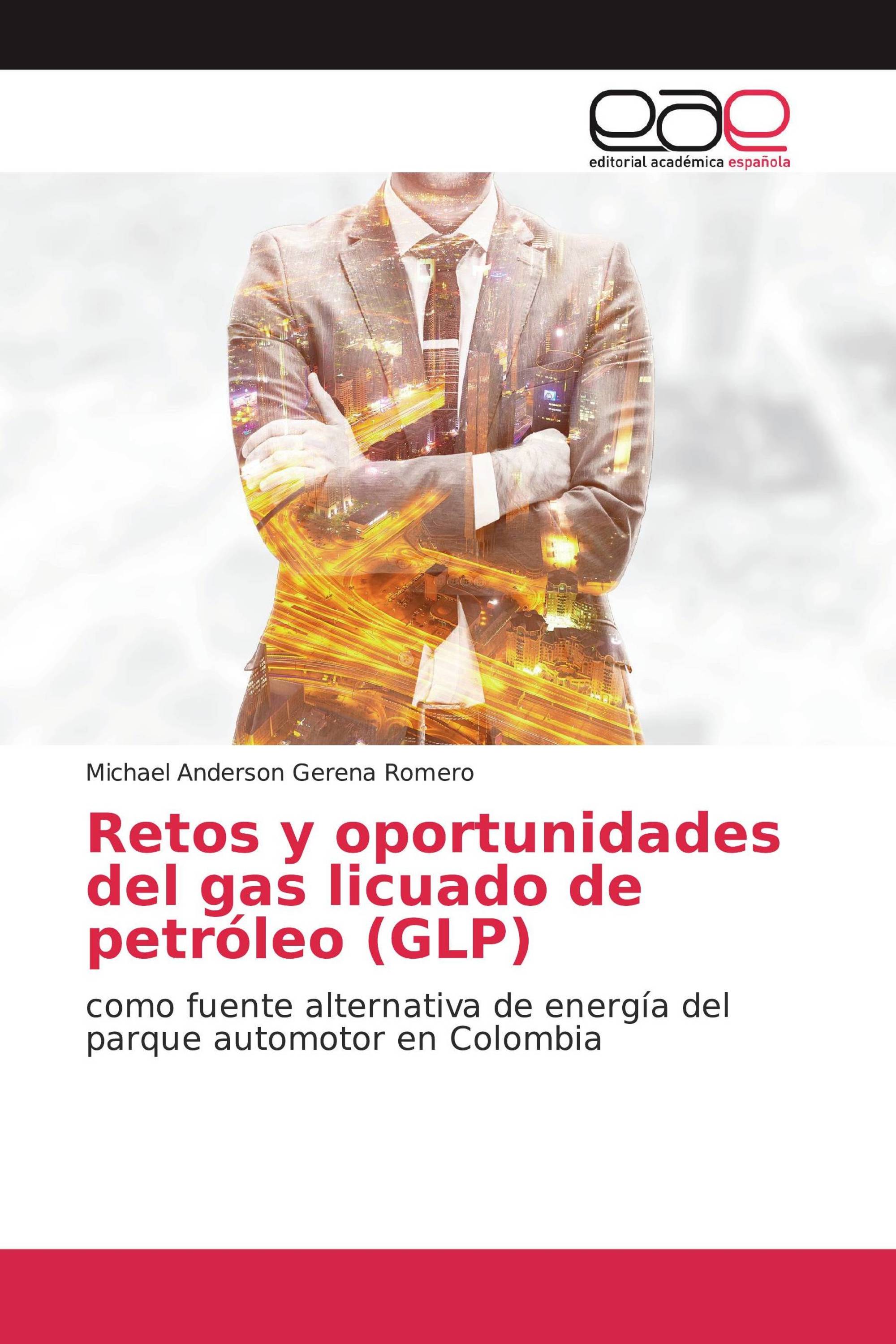 Retos y oportunidades del gas licuado de petróleo (GLP)