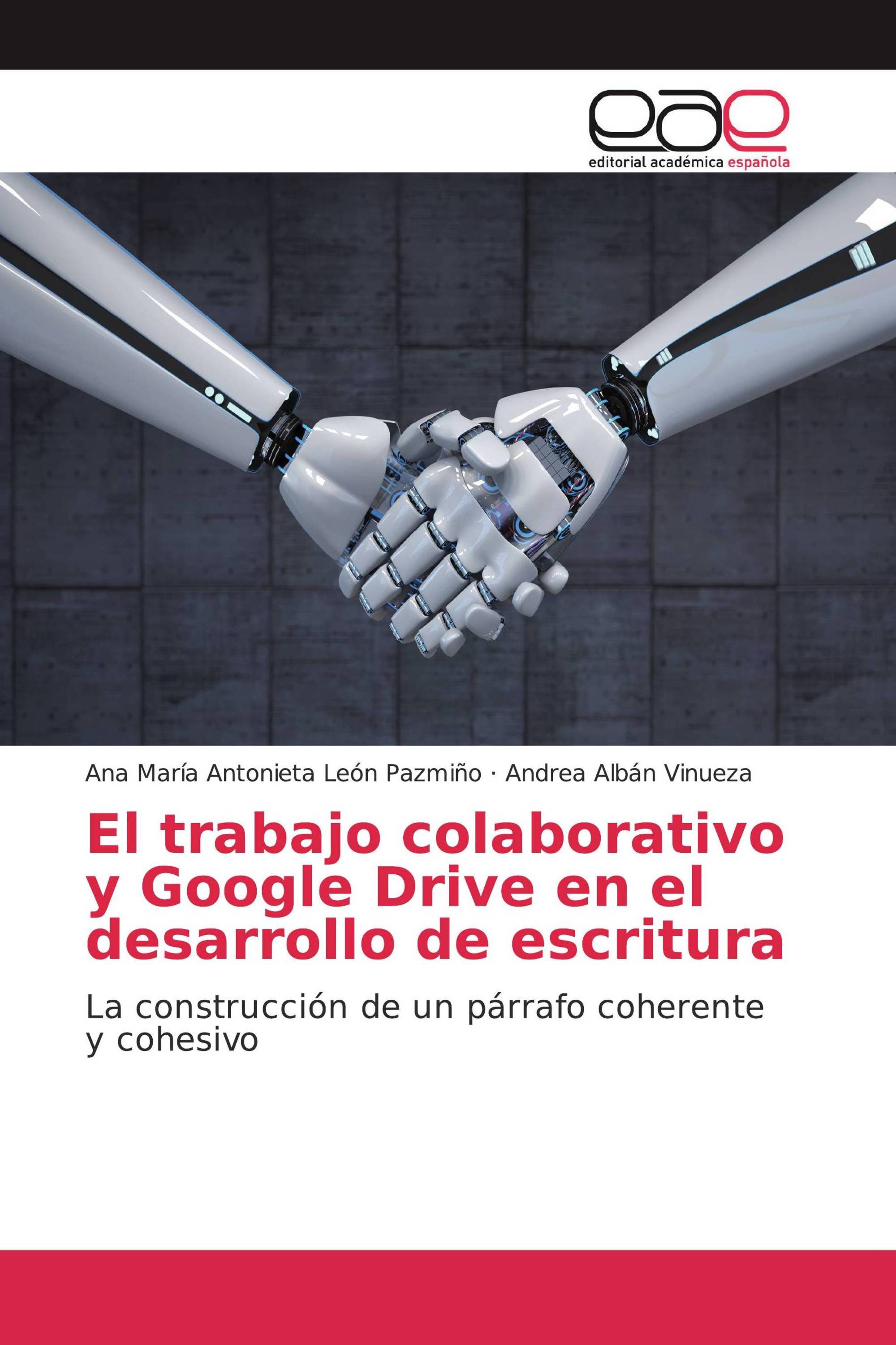 El trabajo colaborativo y Google Drive en el desarrollo de escritura