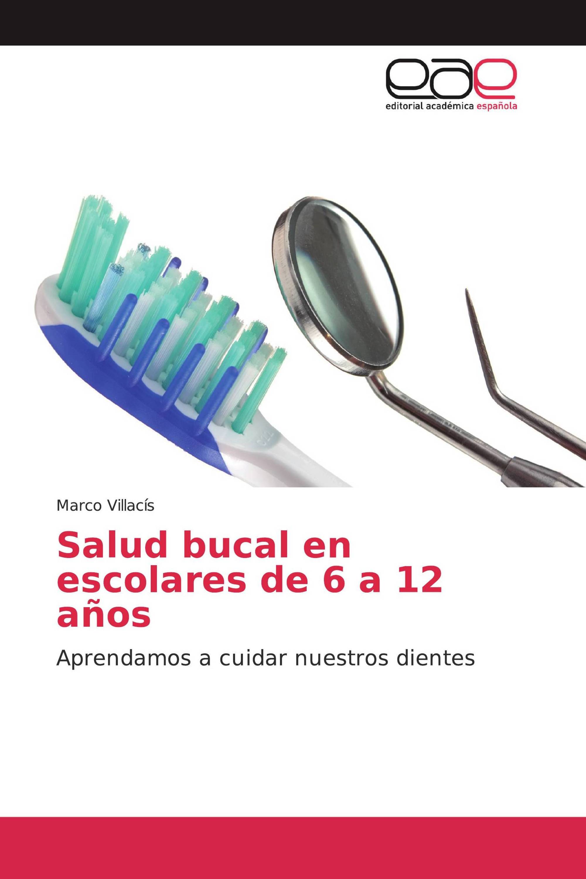 Salud bucal en escolares de 6 a 12 años