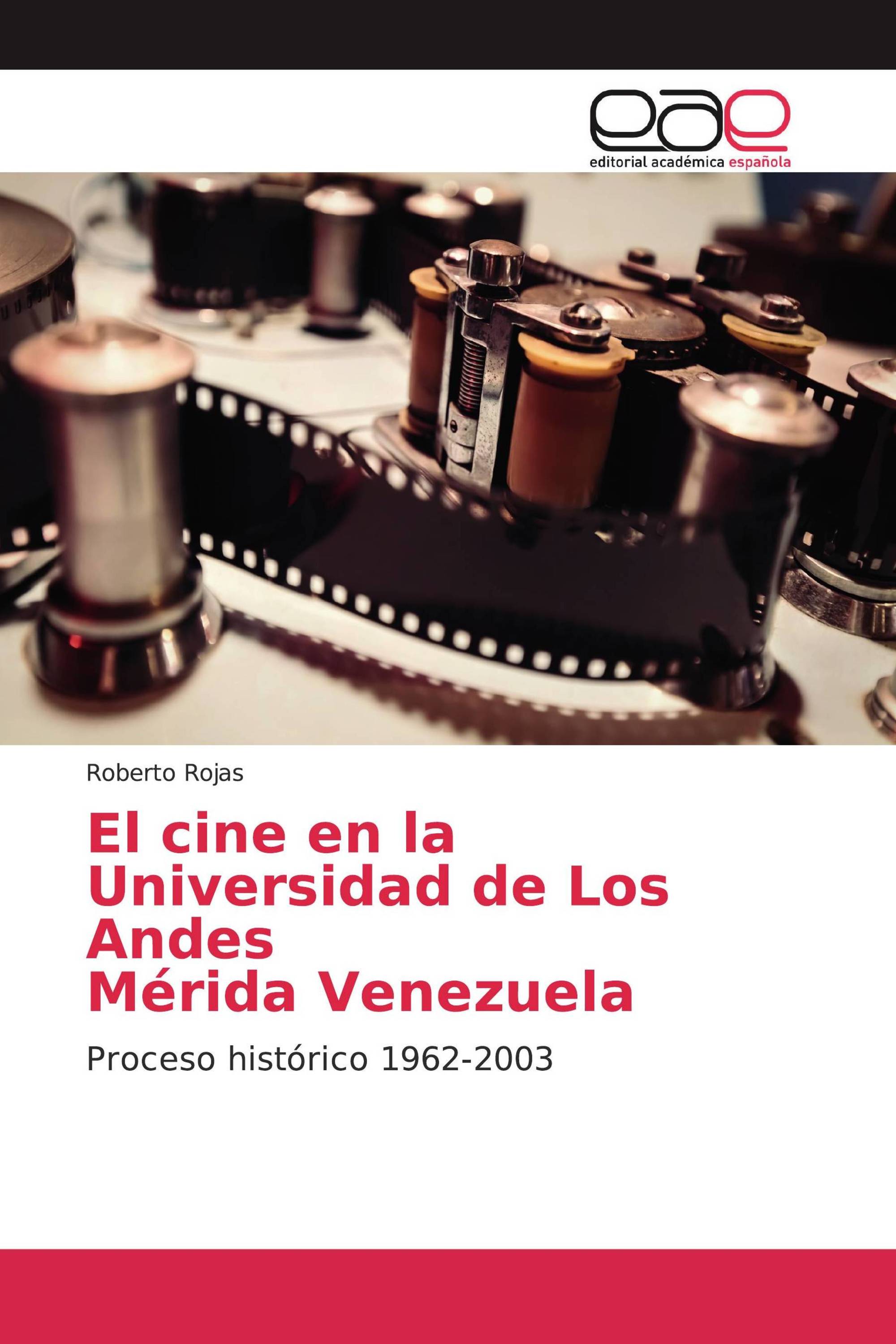 El cine en la Universidad de Los Andes Mérida Venezuela