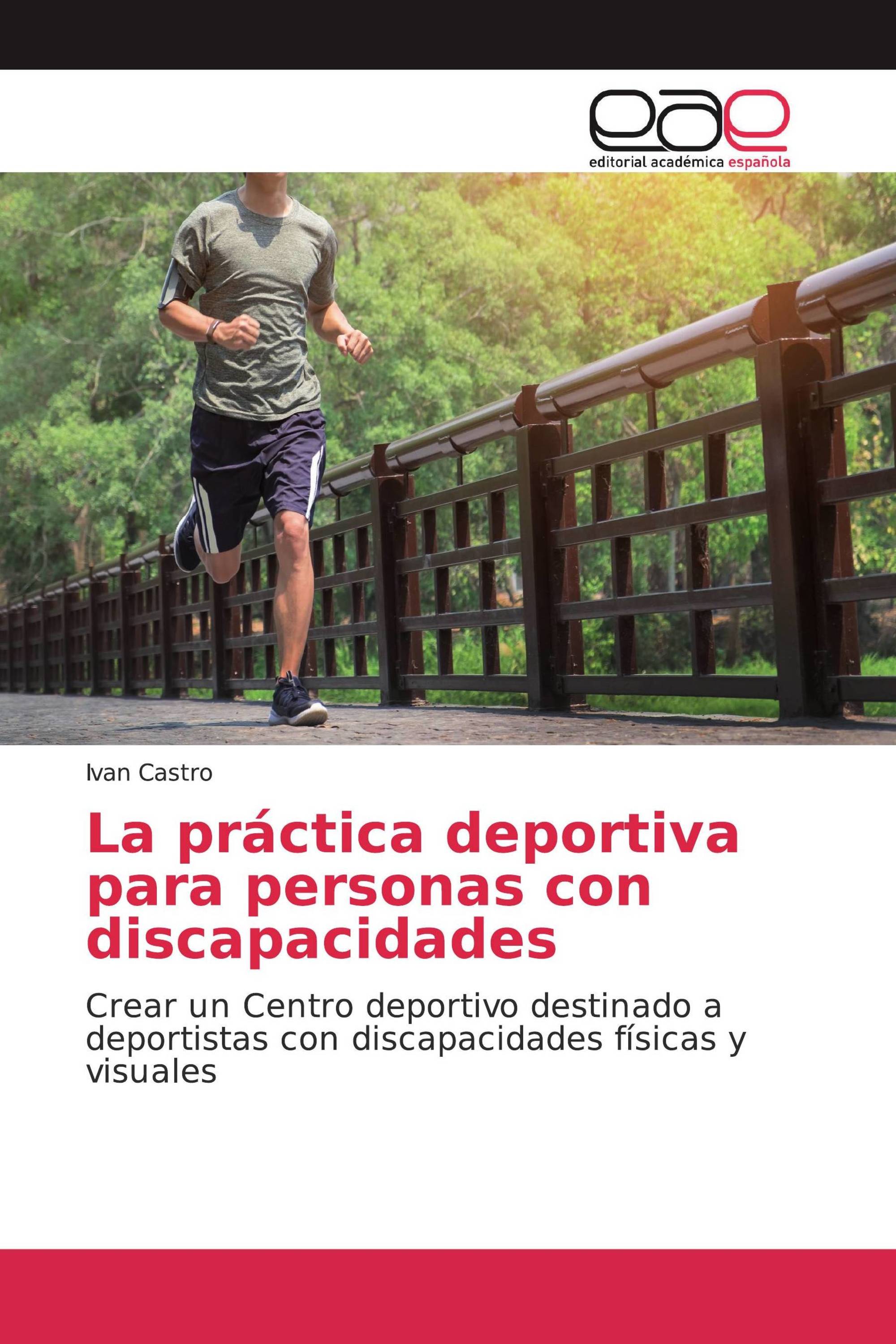 La práctica deportiva para personas con discapacidades