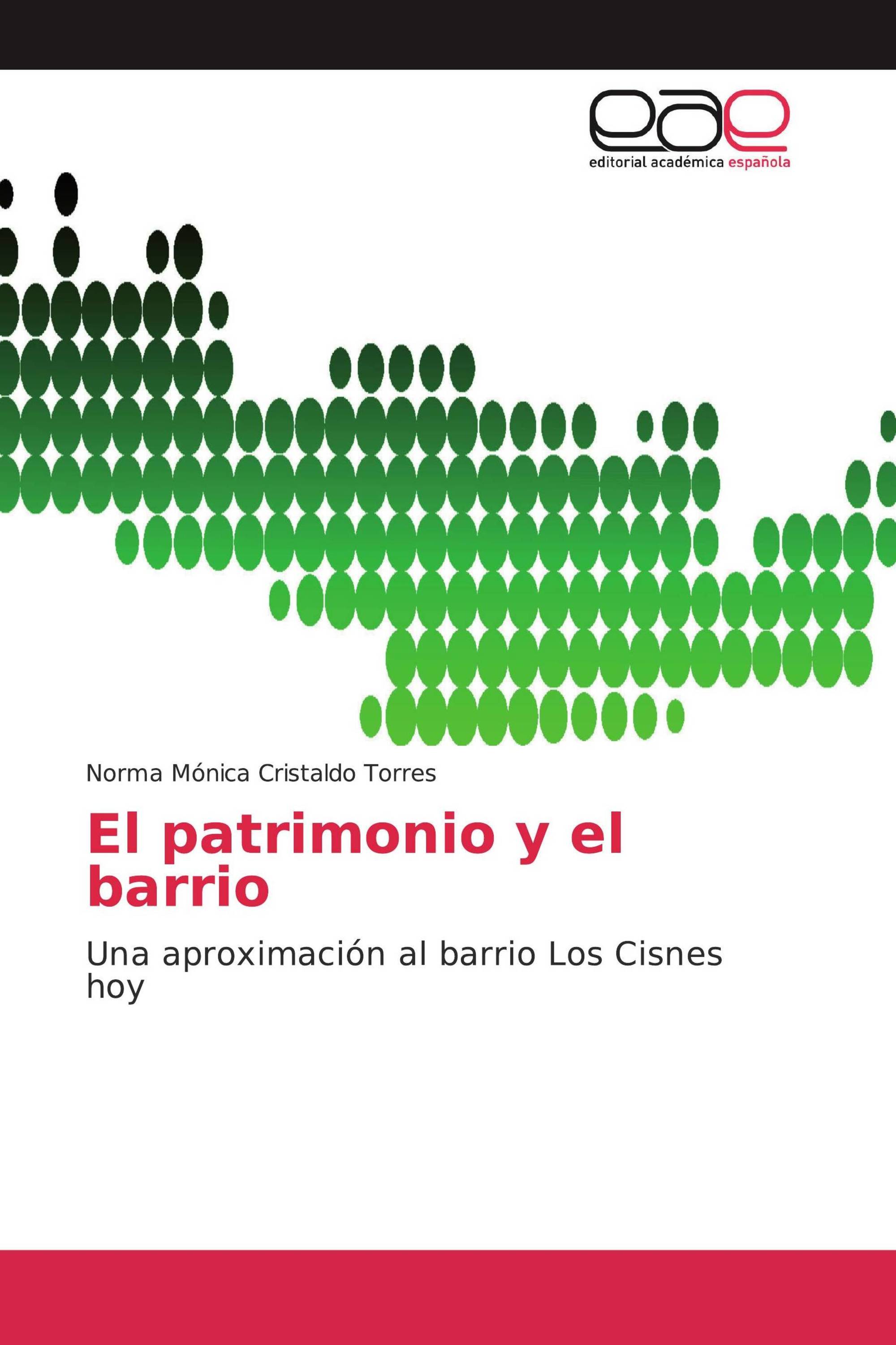 El patrimonio y el barrio