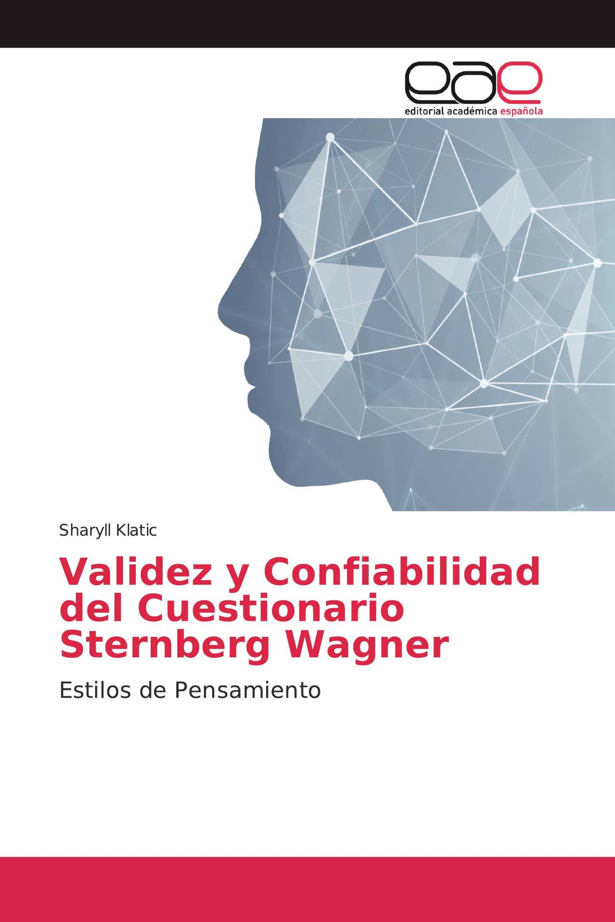 Validez y Confiabilidad del Cuestionario Sternberg Wagner