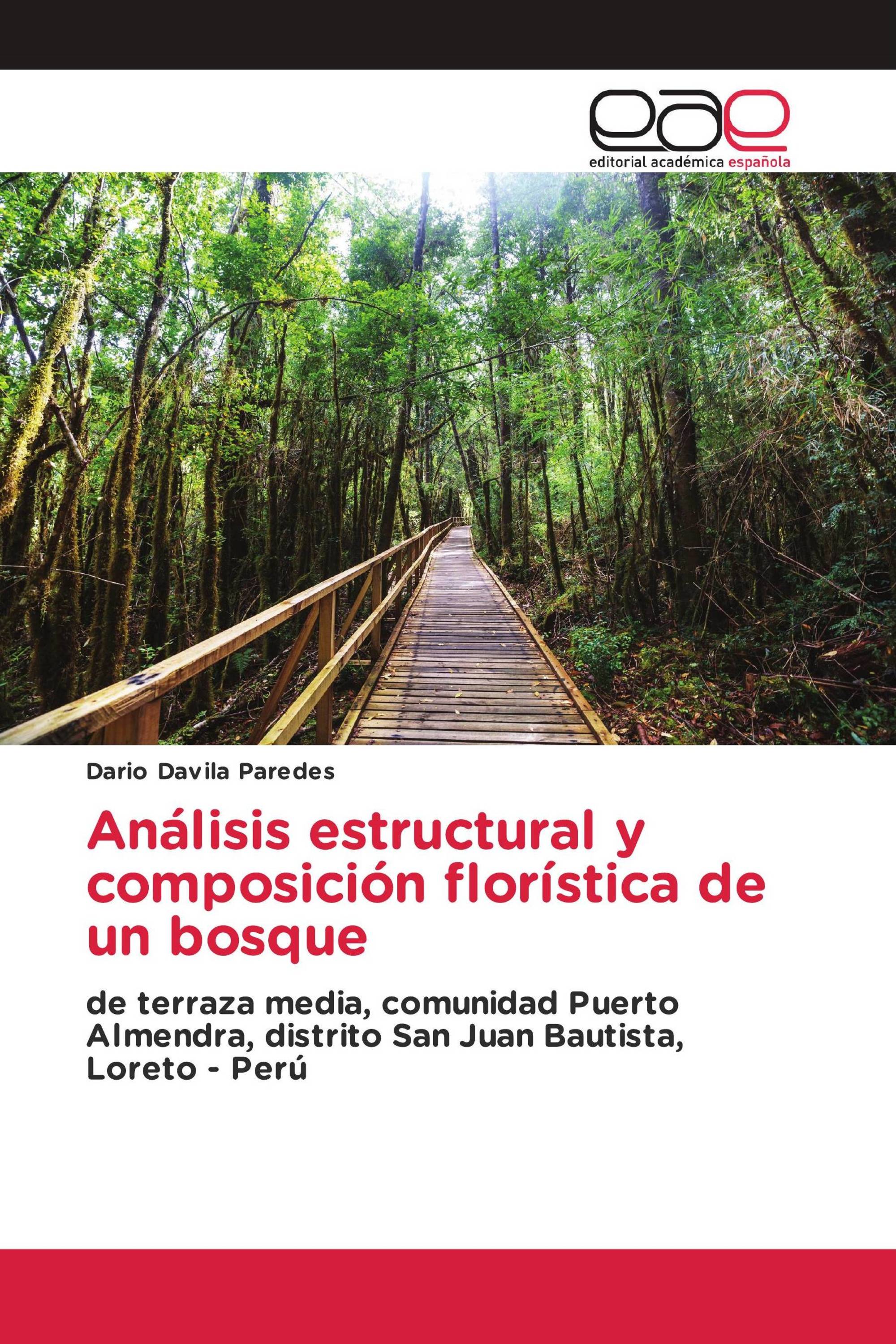 Análisis estructural y composición florística de un bosque