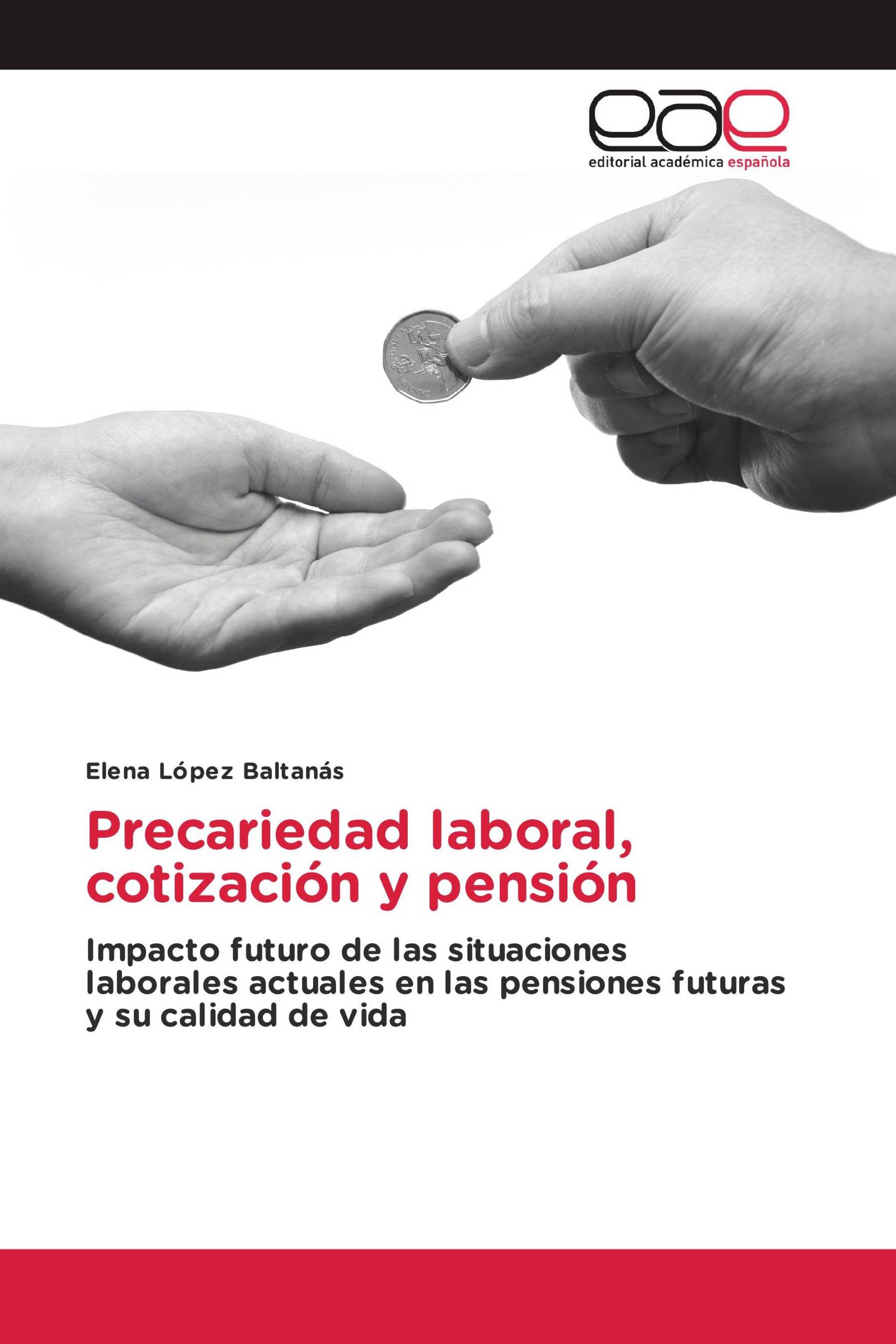 Precariedad laboral, cotización y pensión