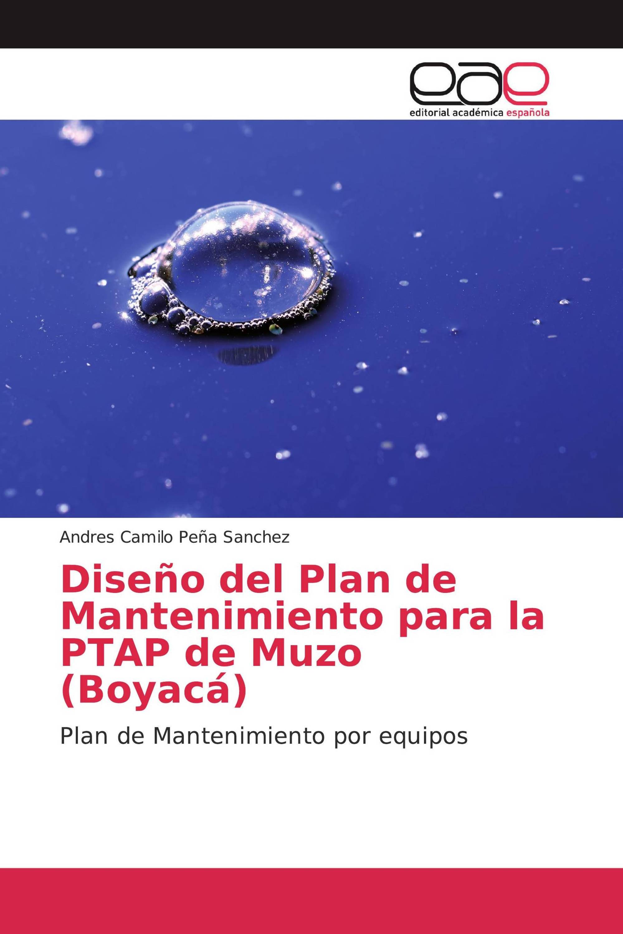 Diseño del Plan de Mantenimiento para la PTAP de Muzo (Boyacá)