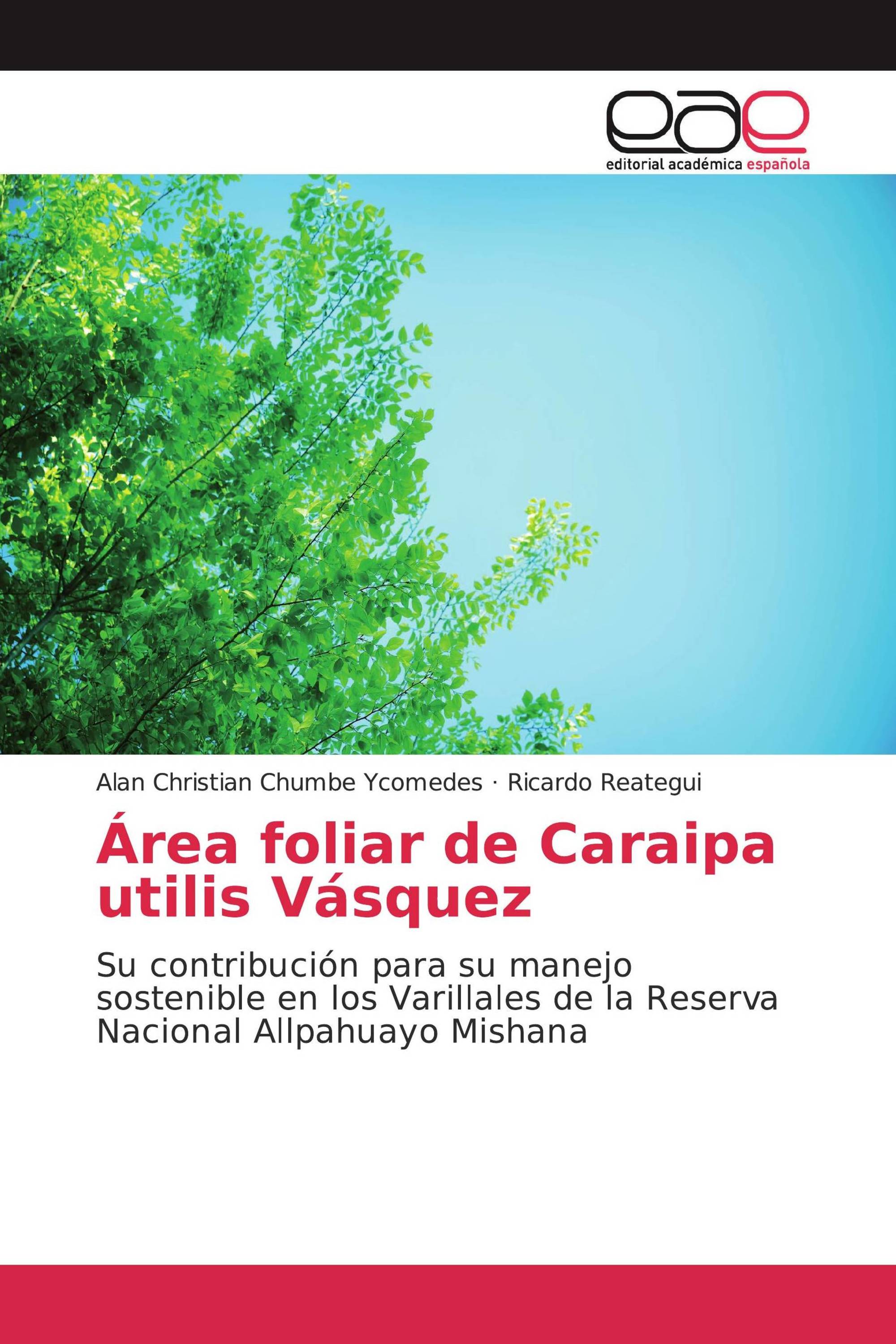 Área foliar de Caraipa utilis Vásquez