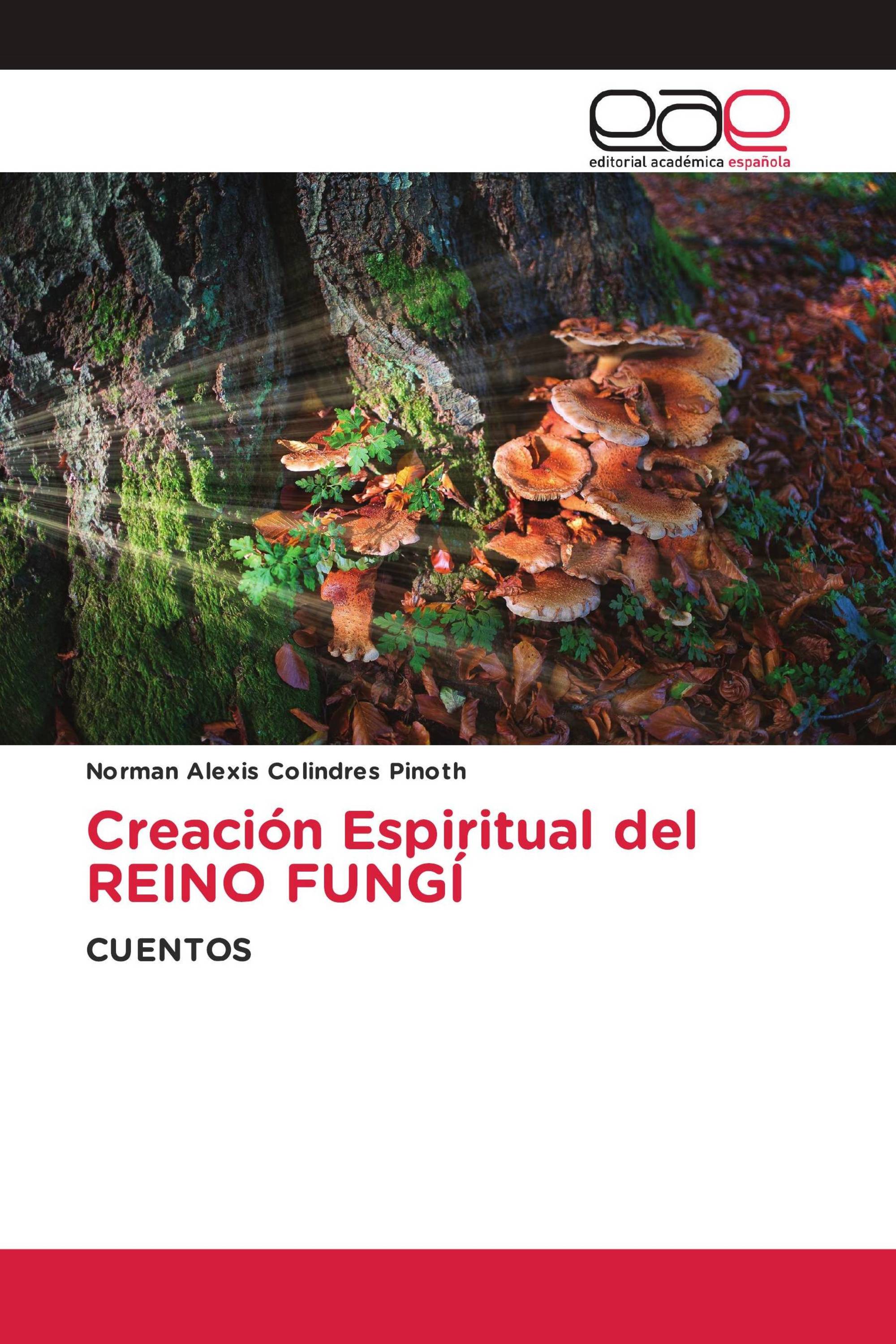 Creación Espiritual del REINO FUNGÍ