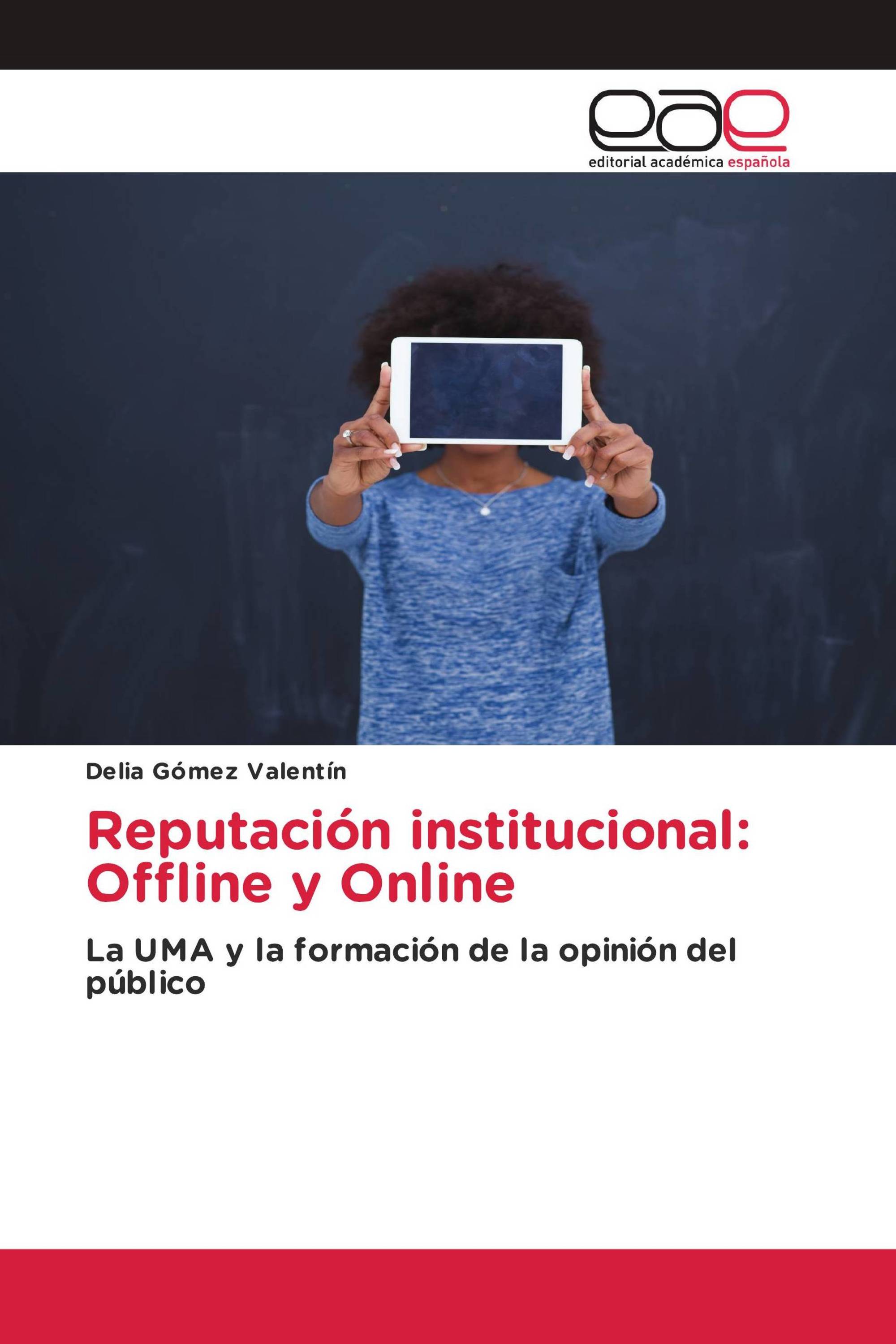 Reputación institucional: Offline y Online