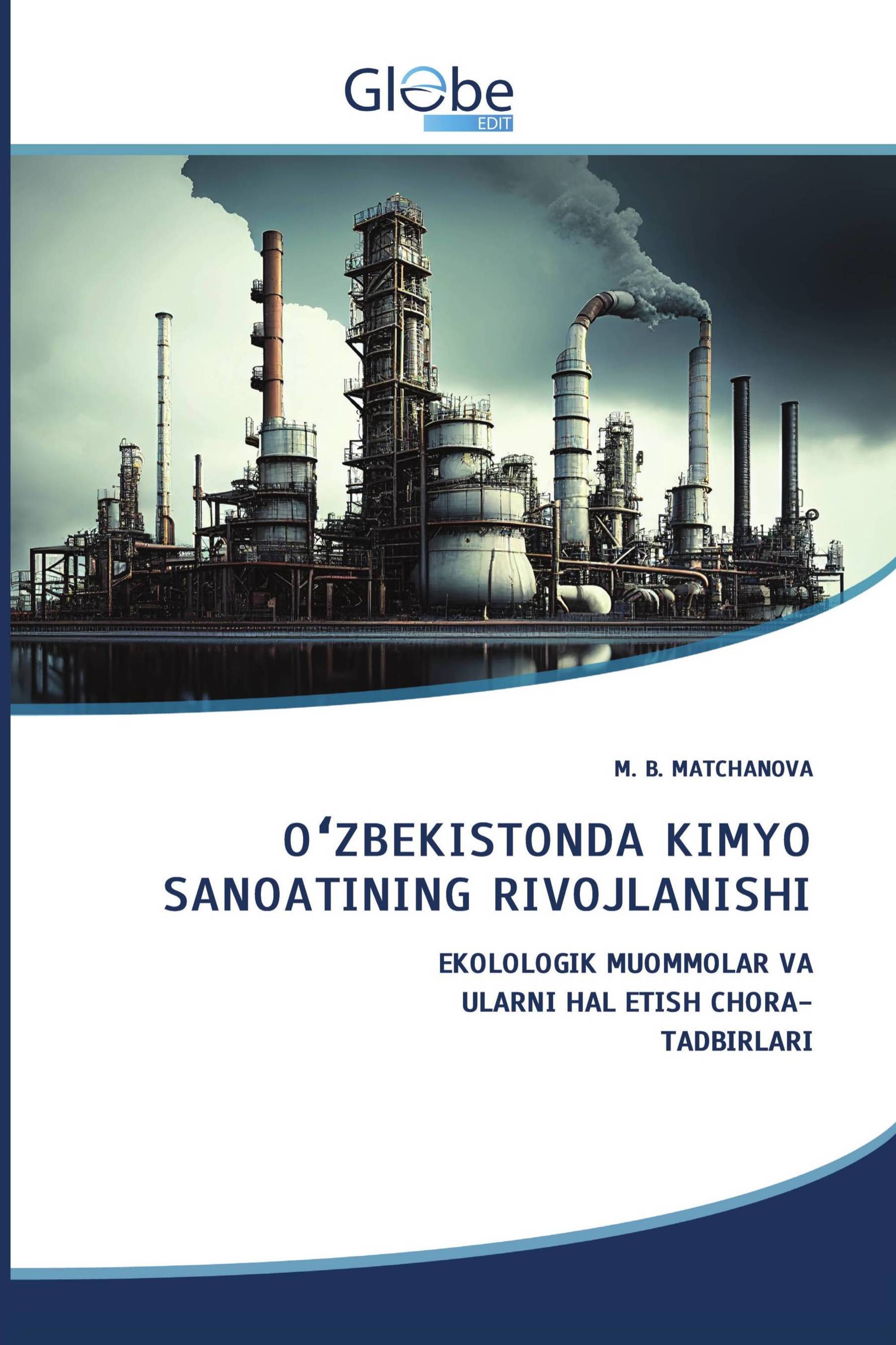 OʻZBEKISTONDA KIMYO SANOATINING RIVOJLANISHI