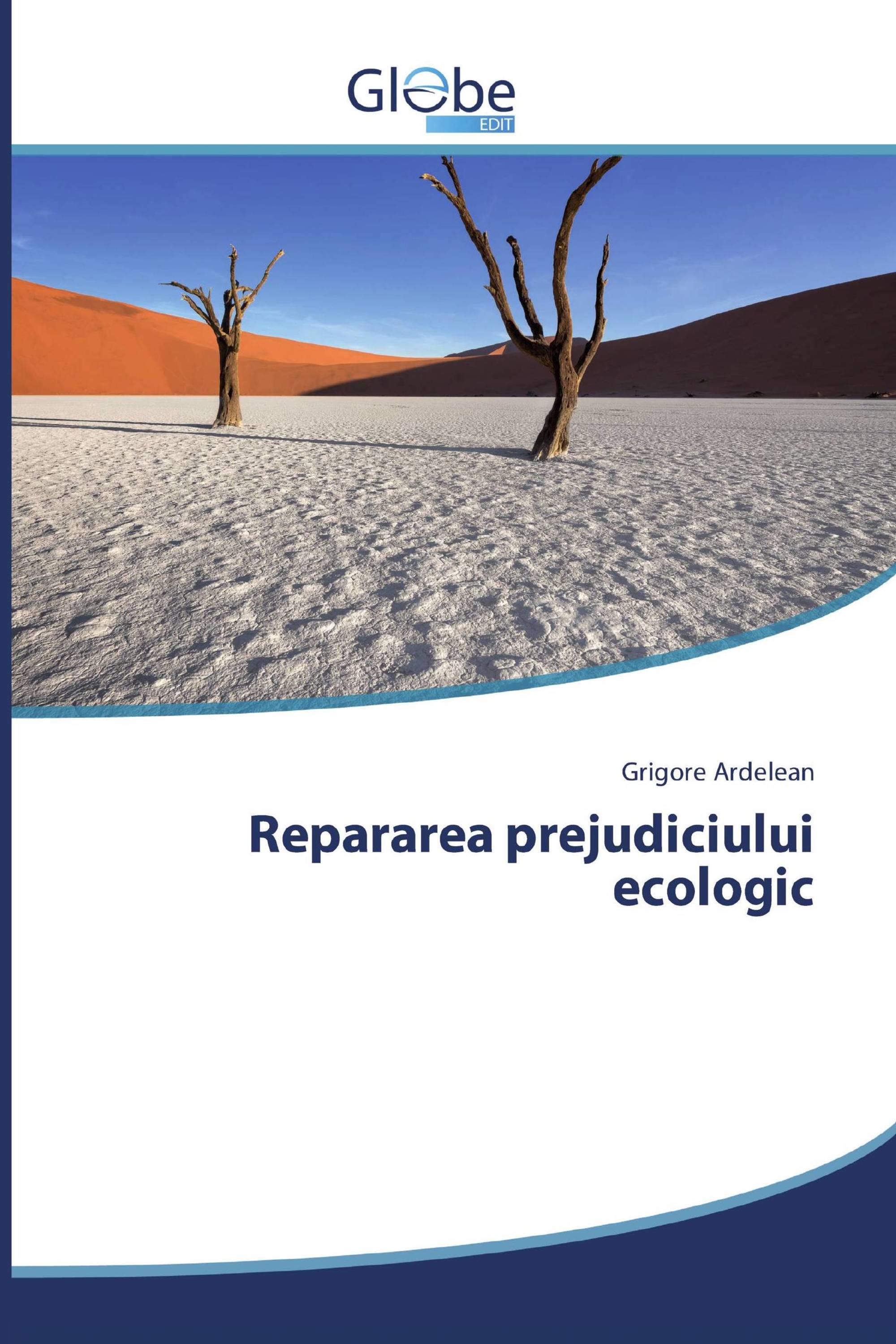 Repararea prejudiciului ecologic