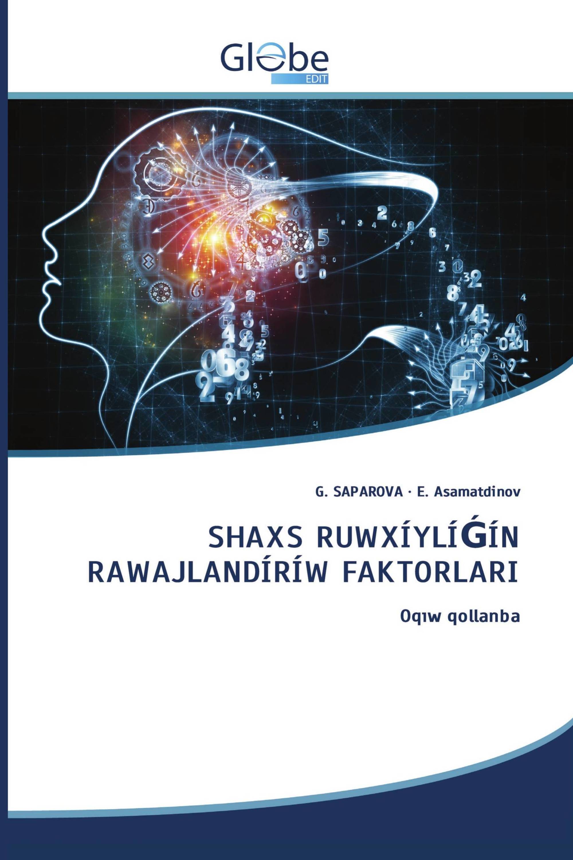 SHAXS RUWXÍYLÍǴÍN RAWAJLANDÍRÍW FAKTORLARI