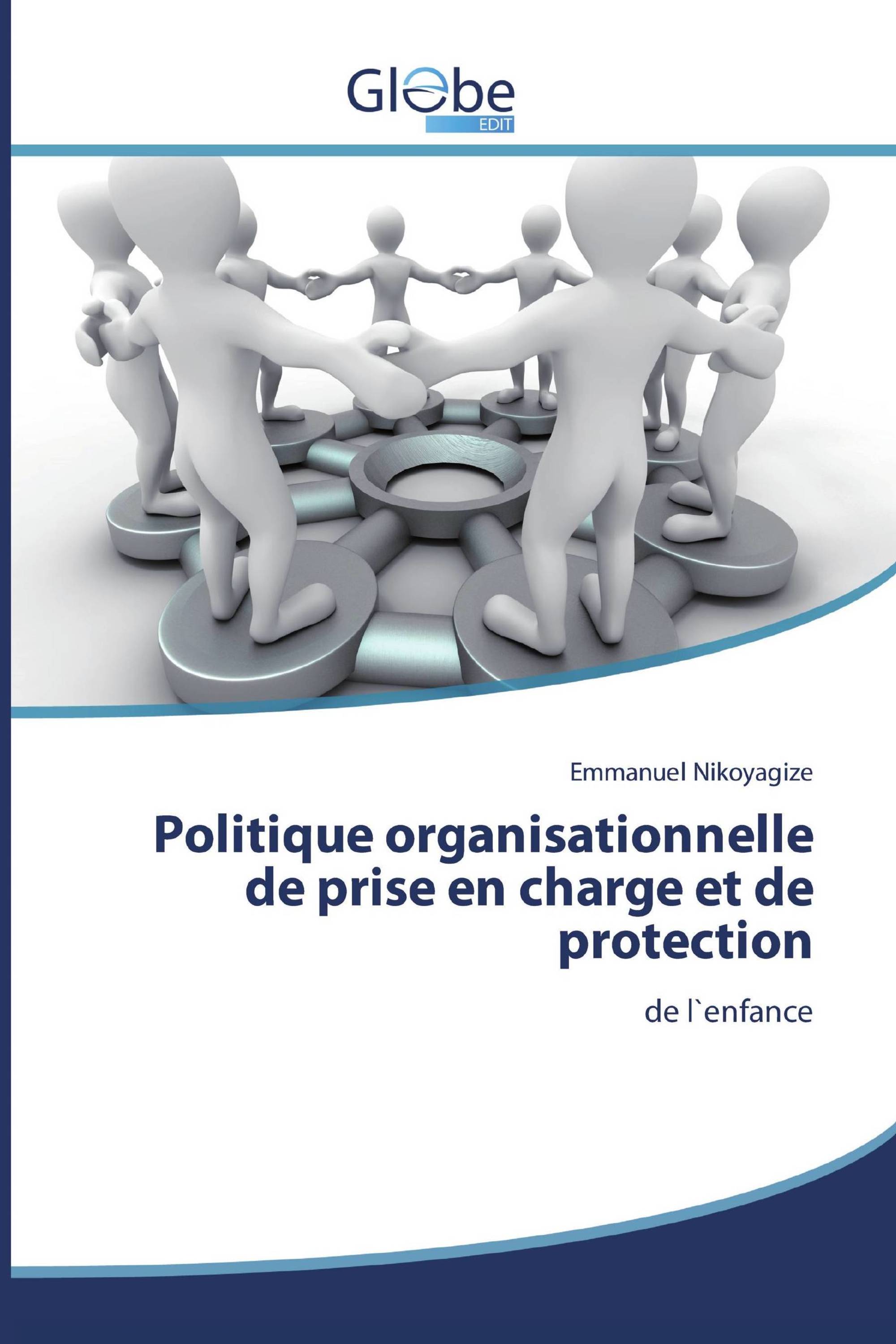 Politique organisationnelle de prise en charge et de protection