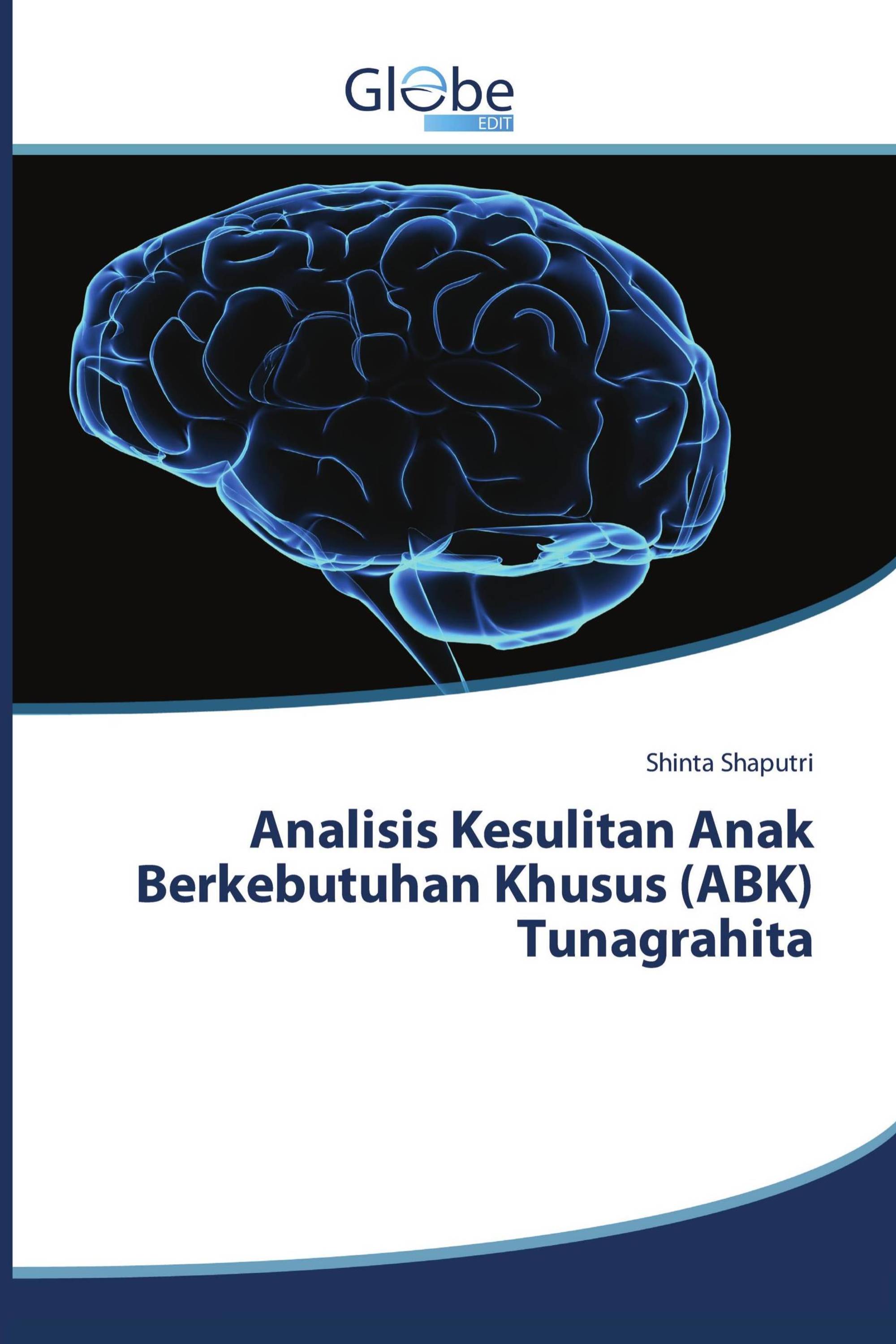 Analisis Kesulitan Anak Berkebutuhan Khusus (ABK) Tunagrahita