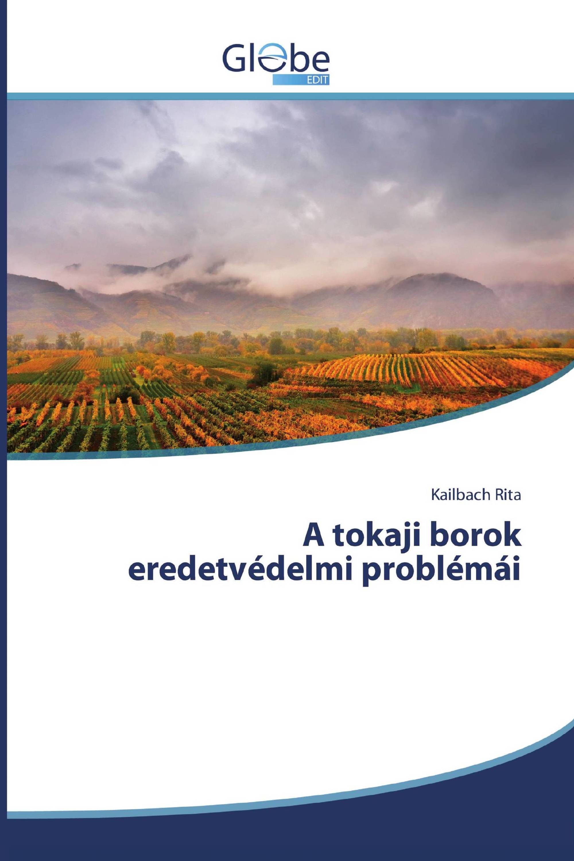 A tokaji borok eredetvédelmi problémái