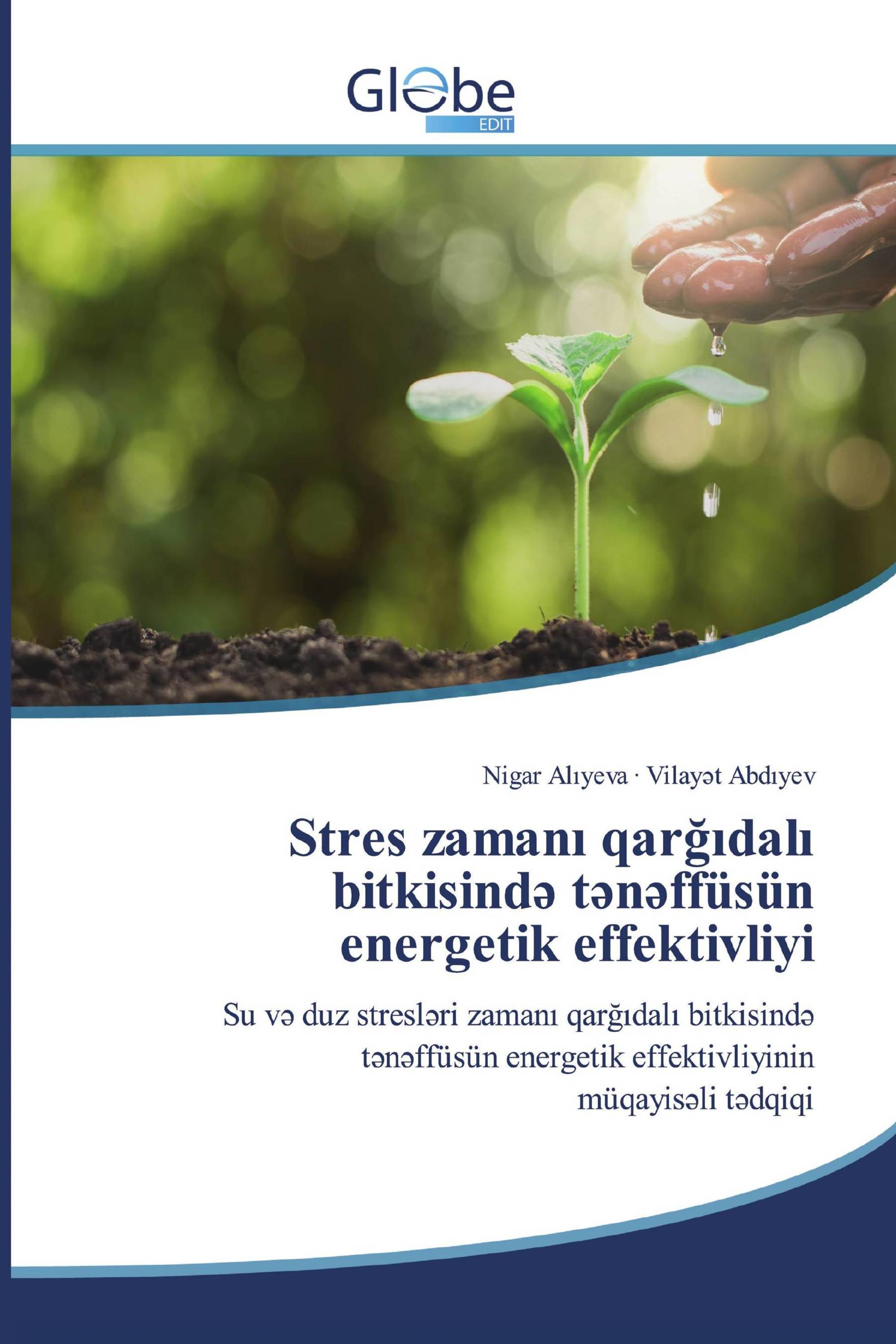 Stres zamanı qarğıdalı bitkisində tənəffüsün energetik effektivliyi