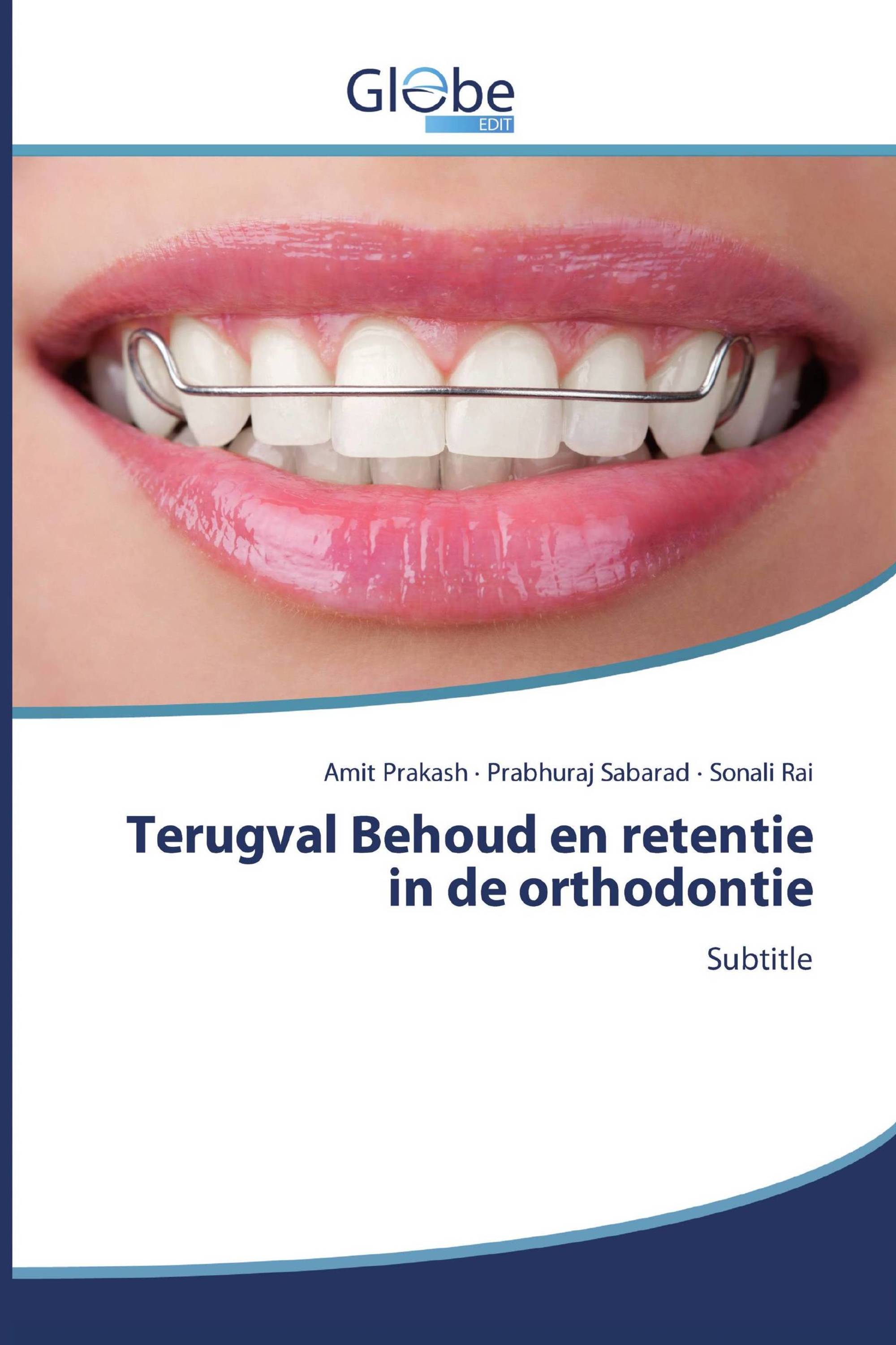 Terugval Behoud en retentie in de orthodontie