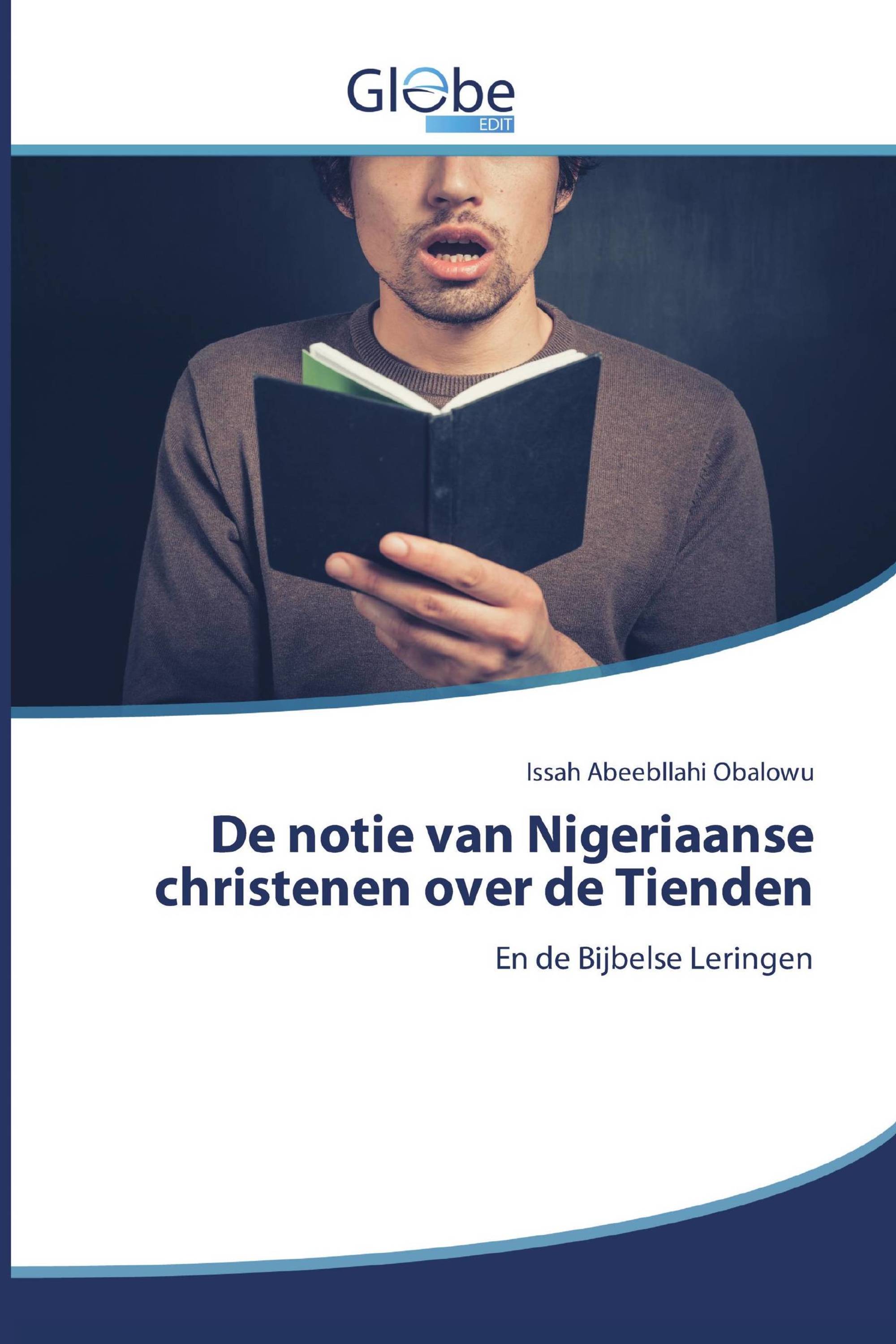 De notie van Nigeriaanse christenen over de Tienden