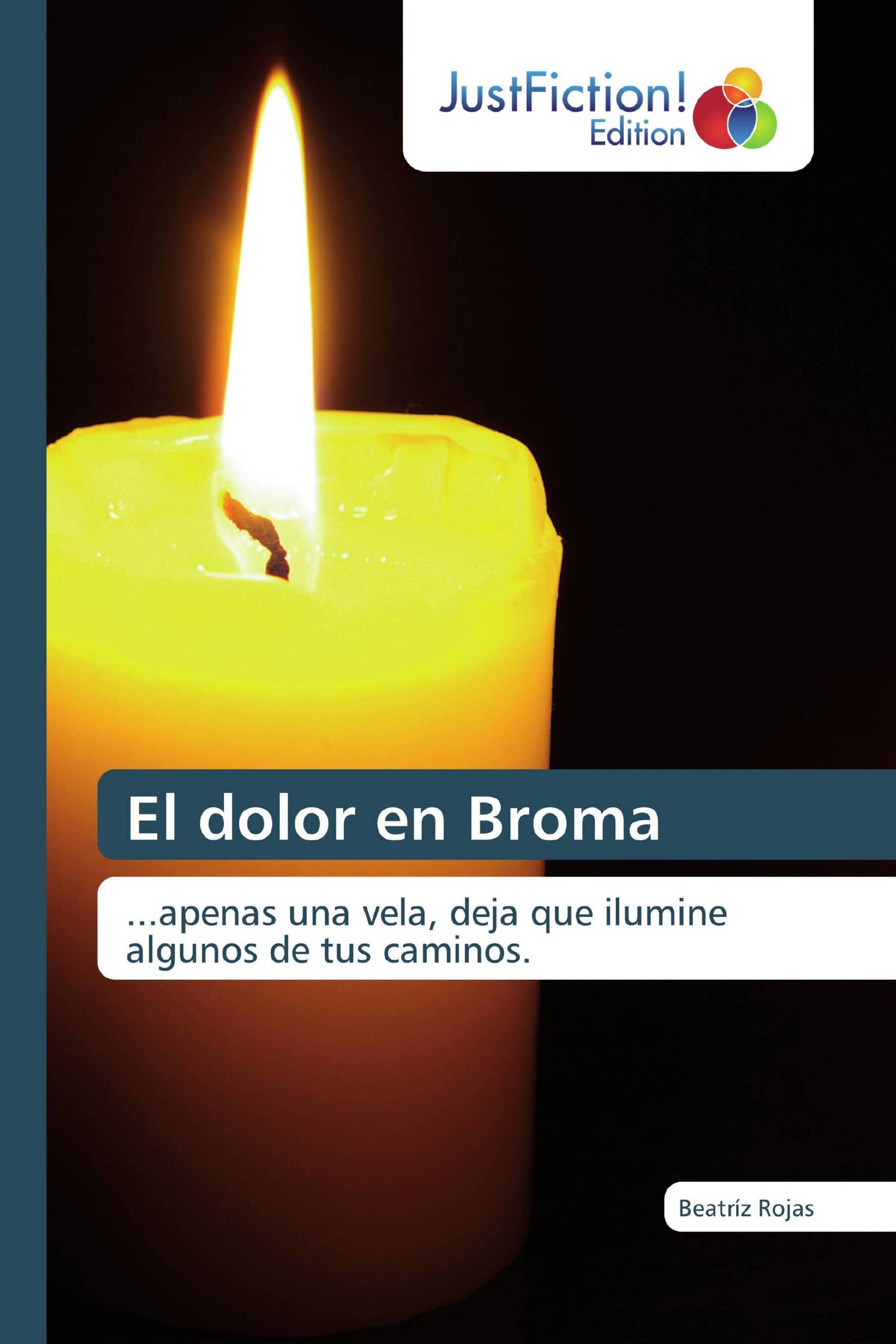 El dolor en Broma