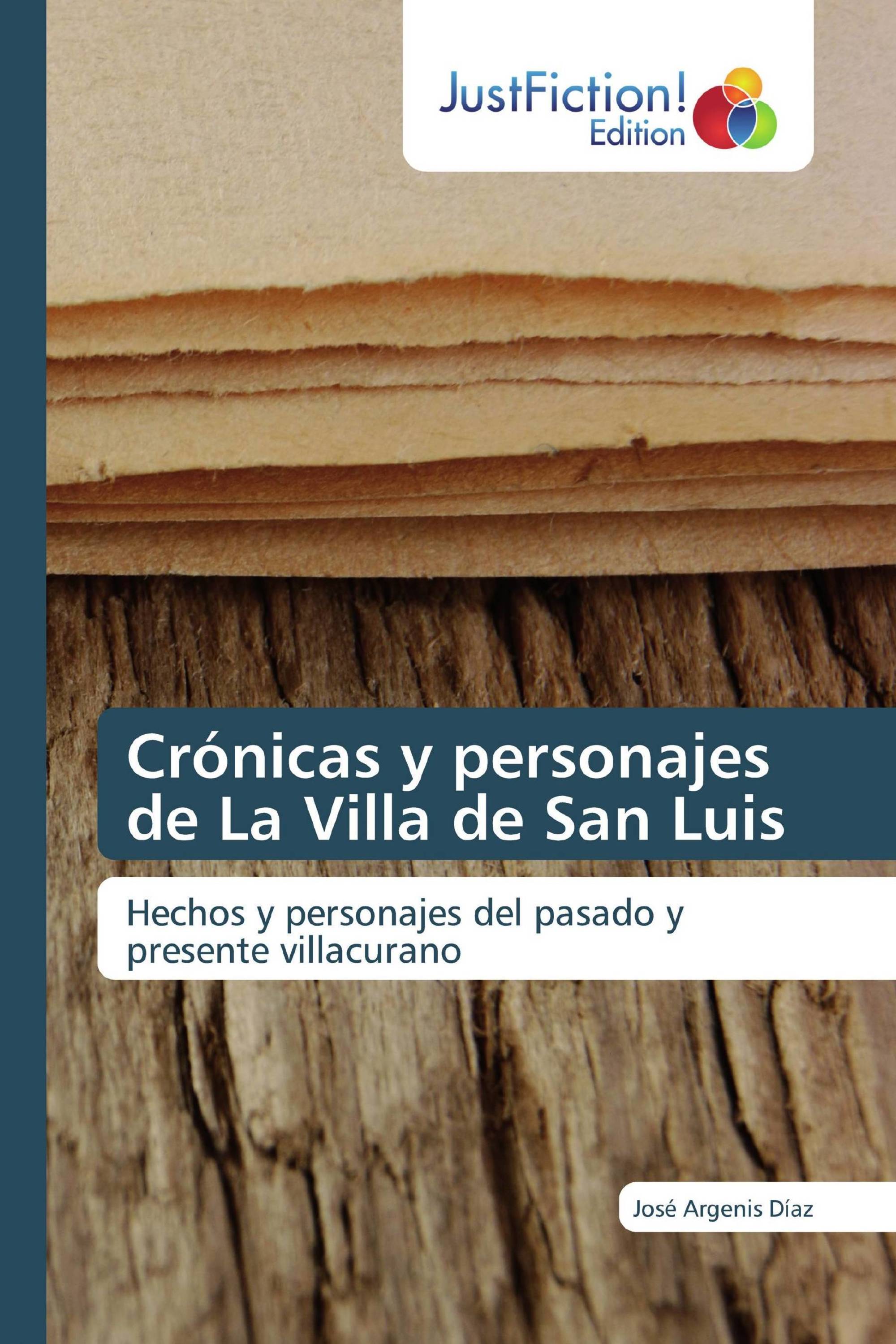 Crónicas y personajes de La Villa de San Luis