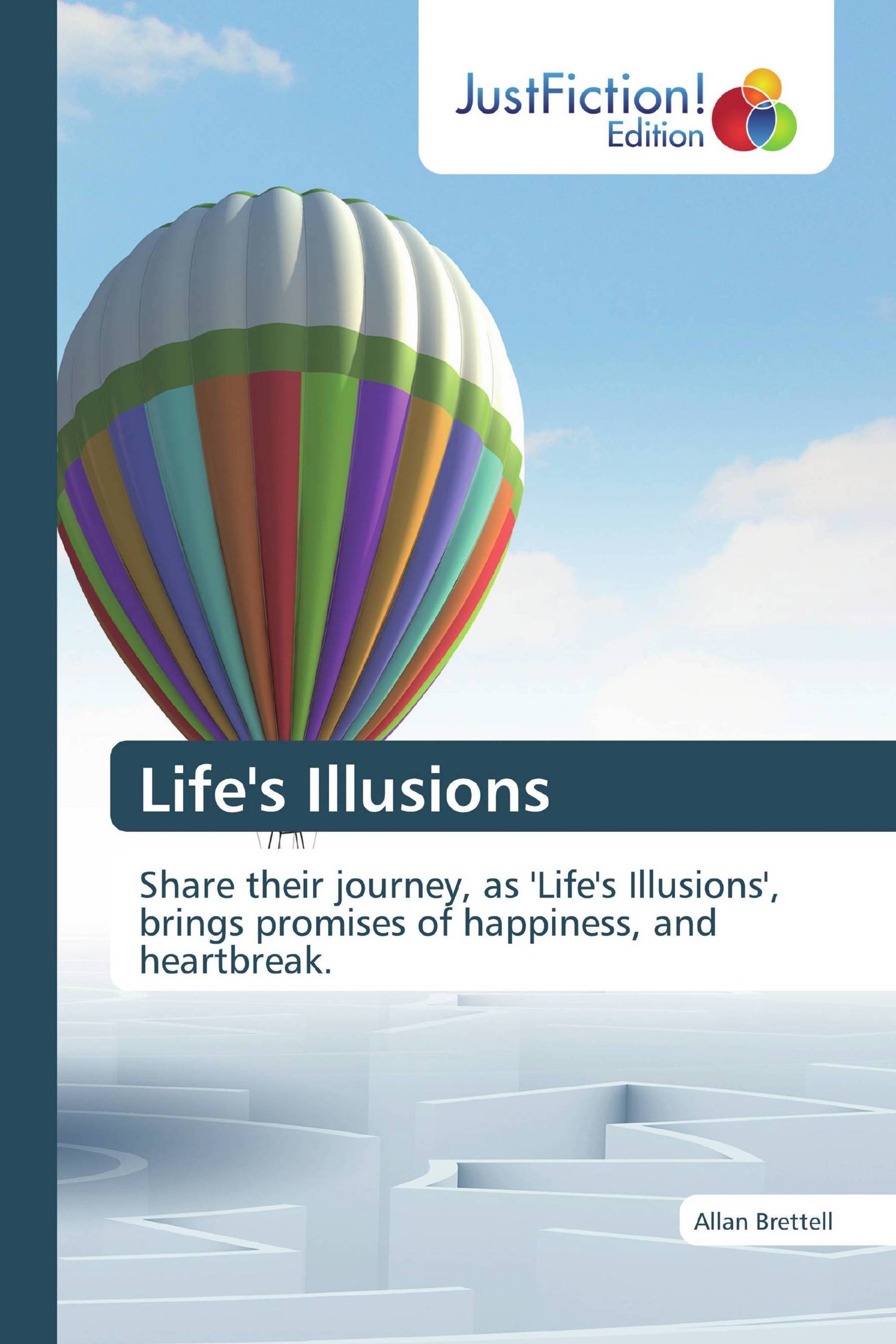 Life's Illusions