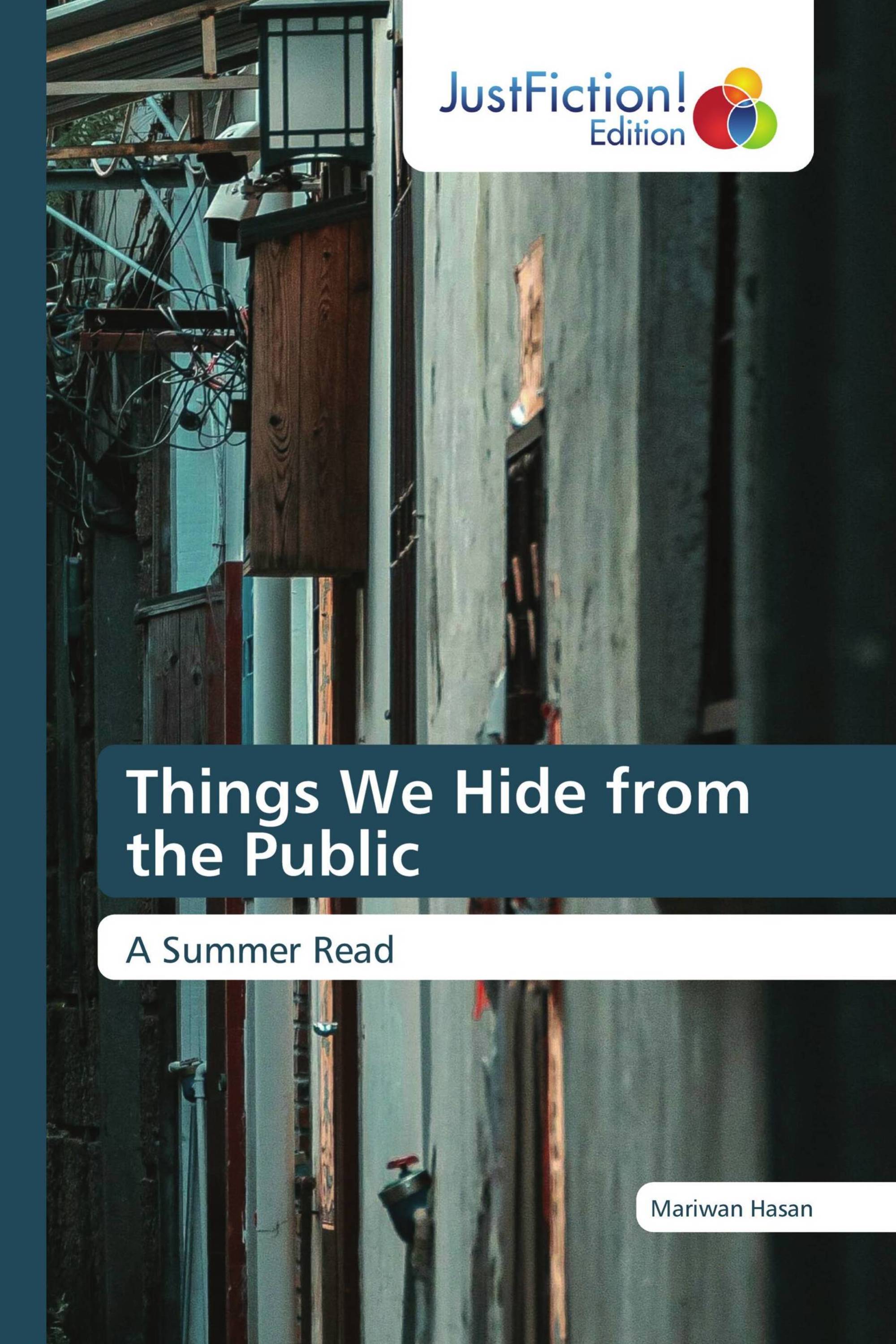 Things We Hide from the Public