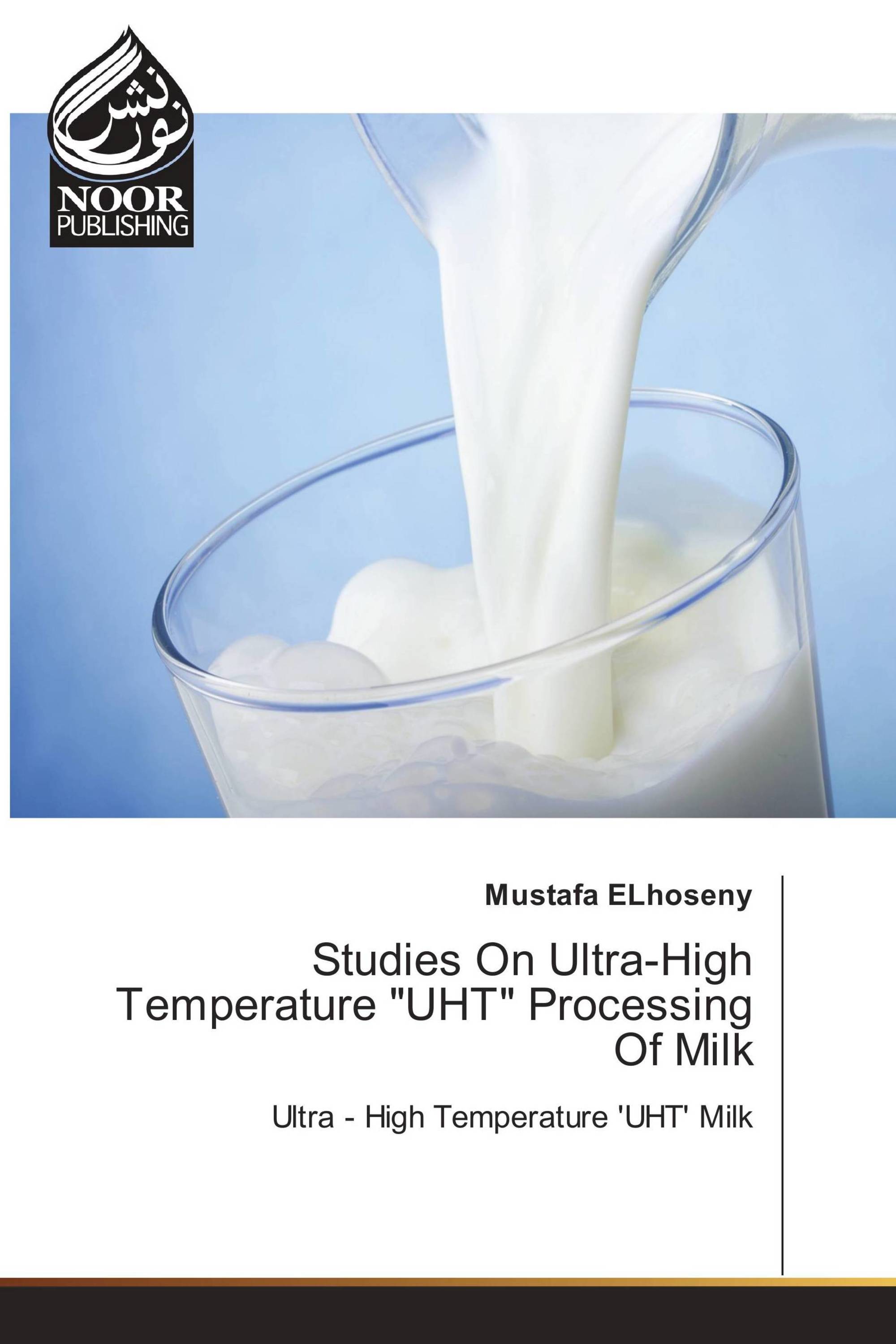 Studies On Ultra-High Temperature "UHT" Processing Of Milk