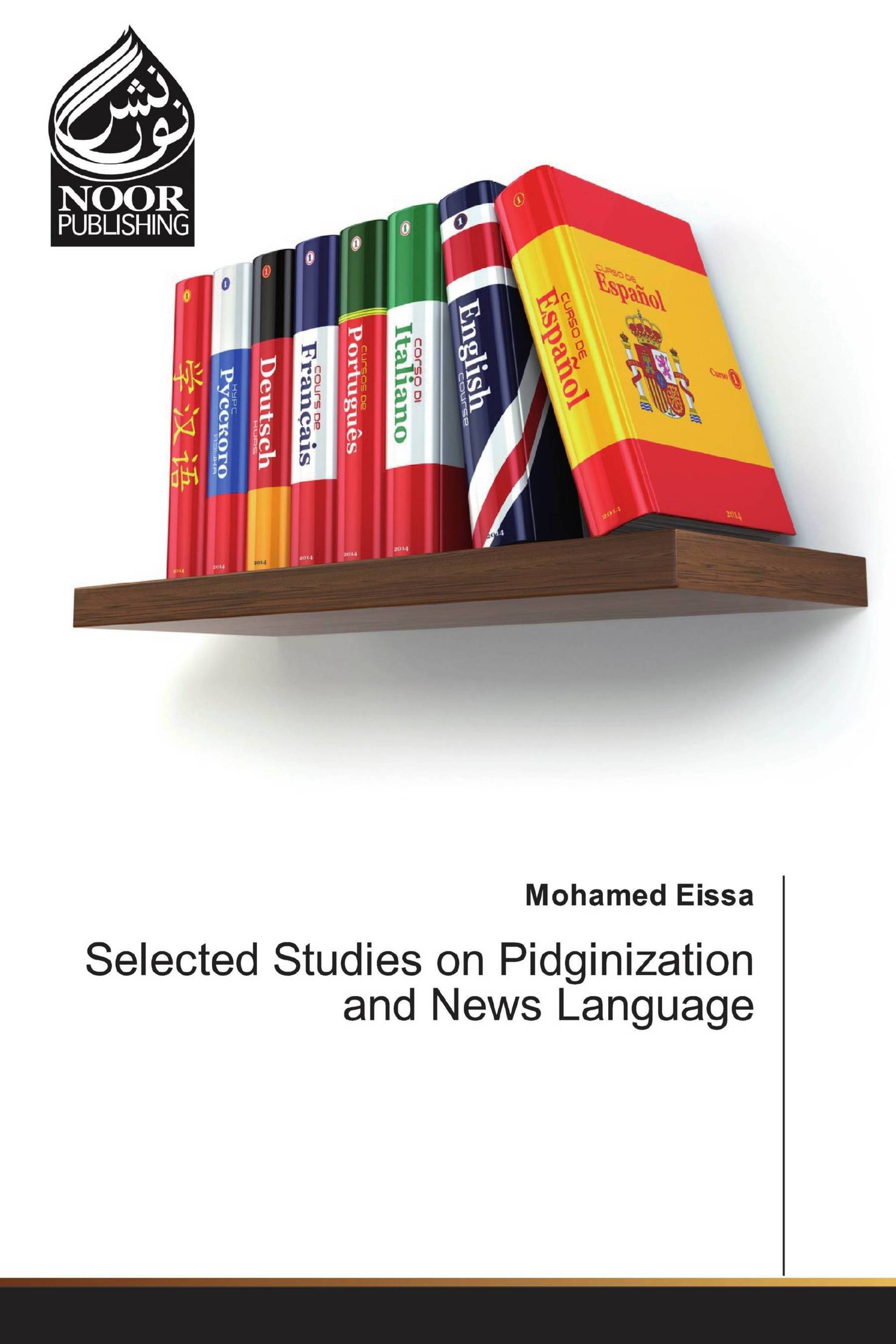 Selected Studies on Pidginization and News Language