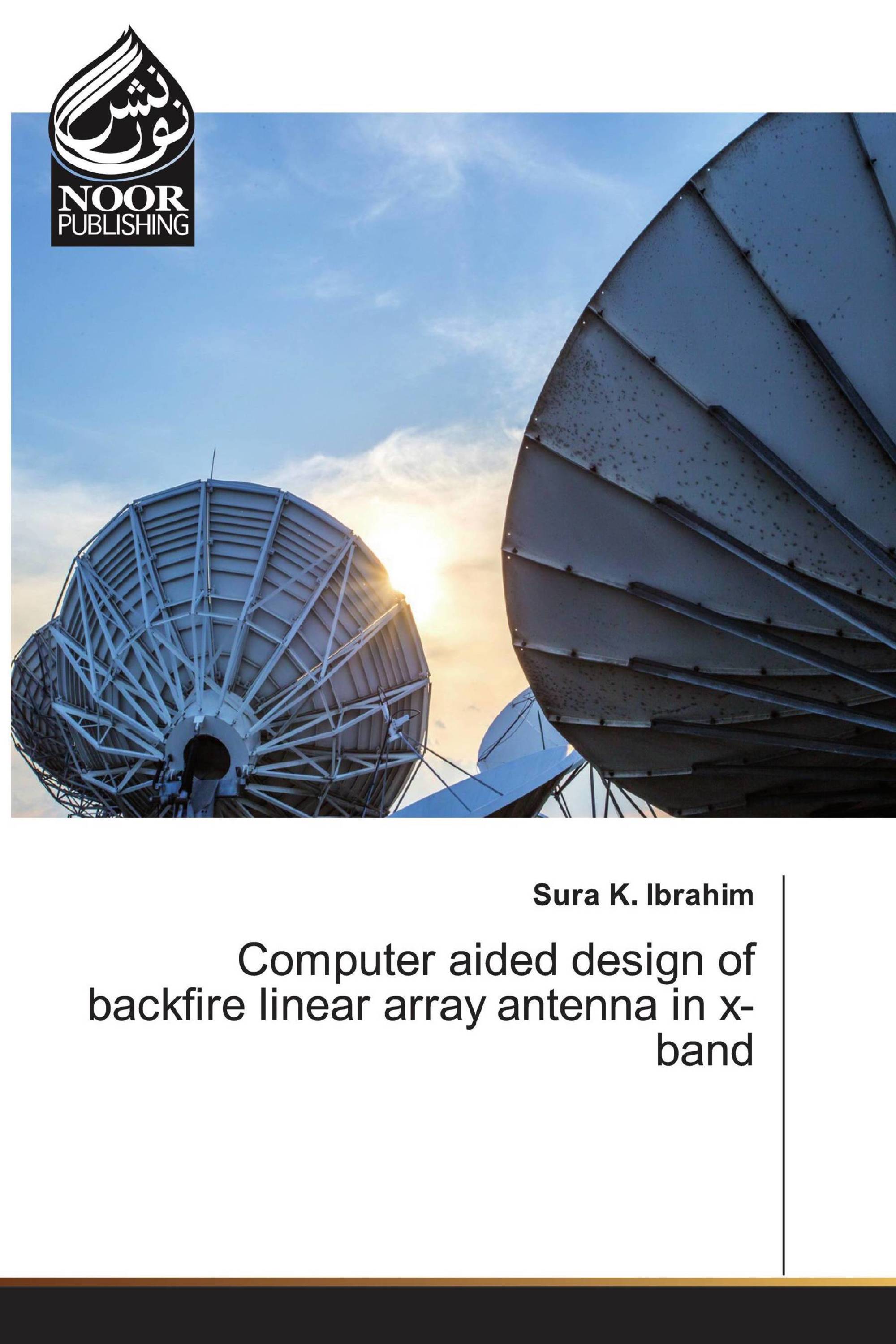 Computer aided design of backfire linear array antenna in x-band