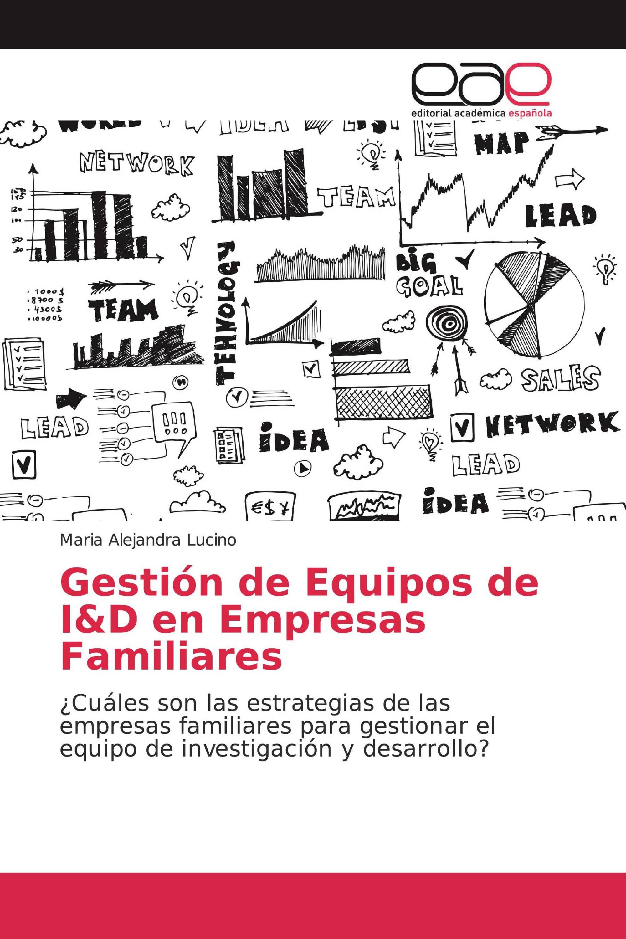 Gestión de Equipos de I&D en Empresas Familiares