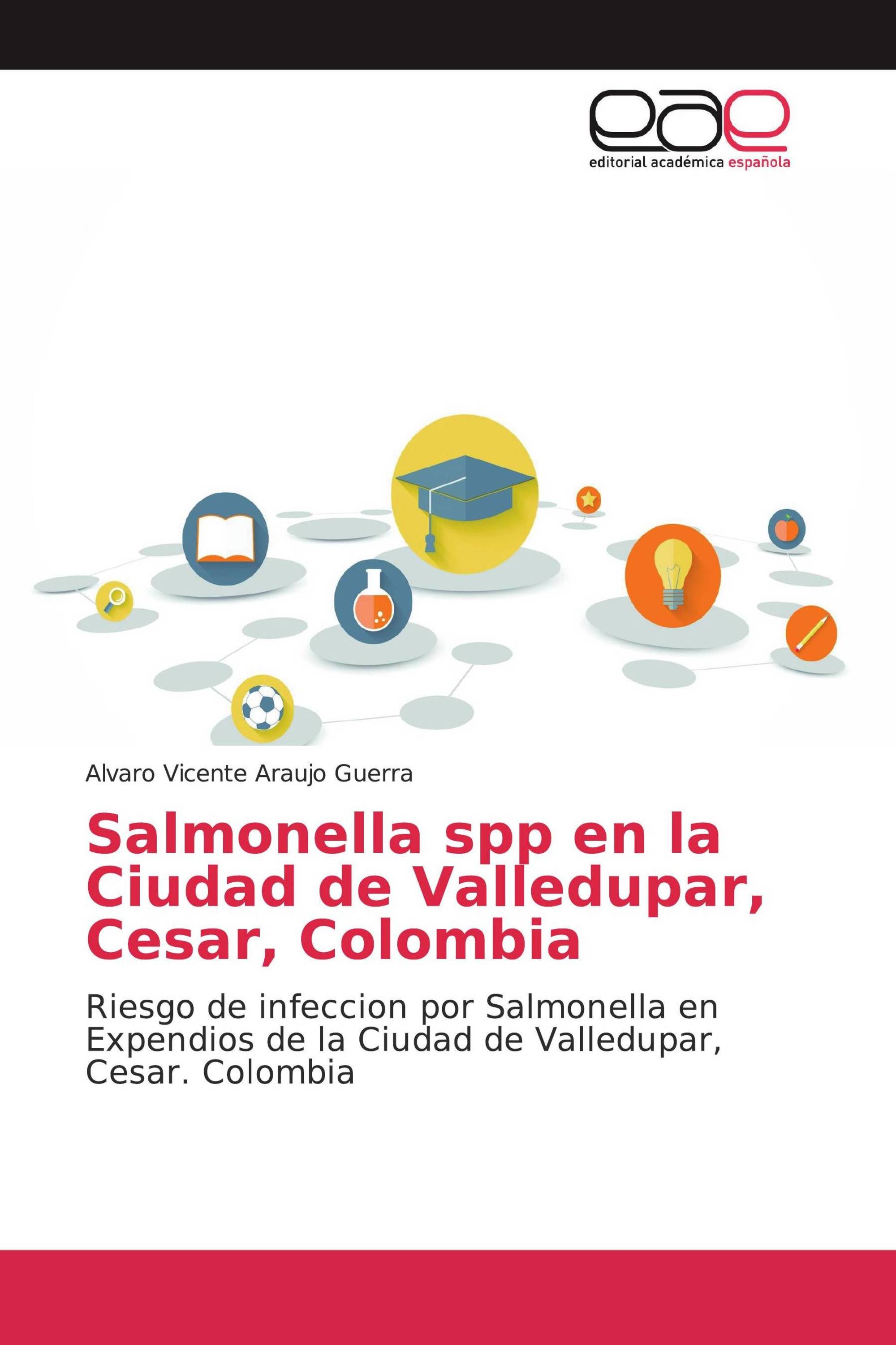 Salmonella spp en la Ciudad de Valledupar, Cesar, Colombia