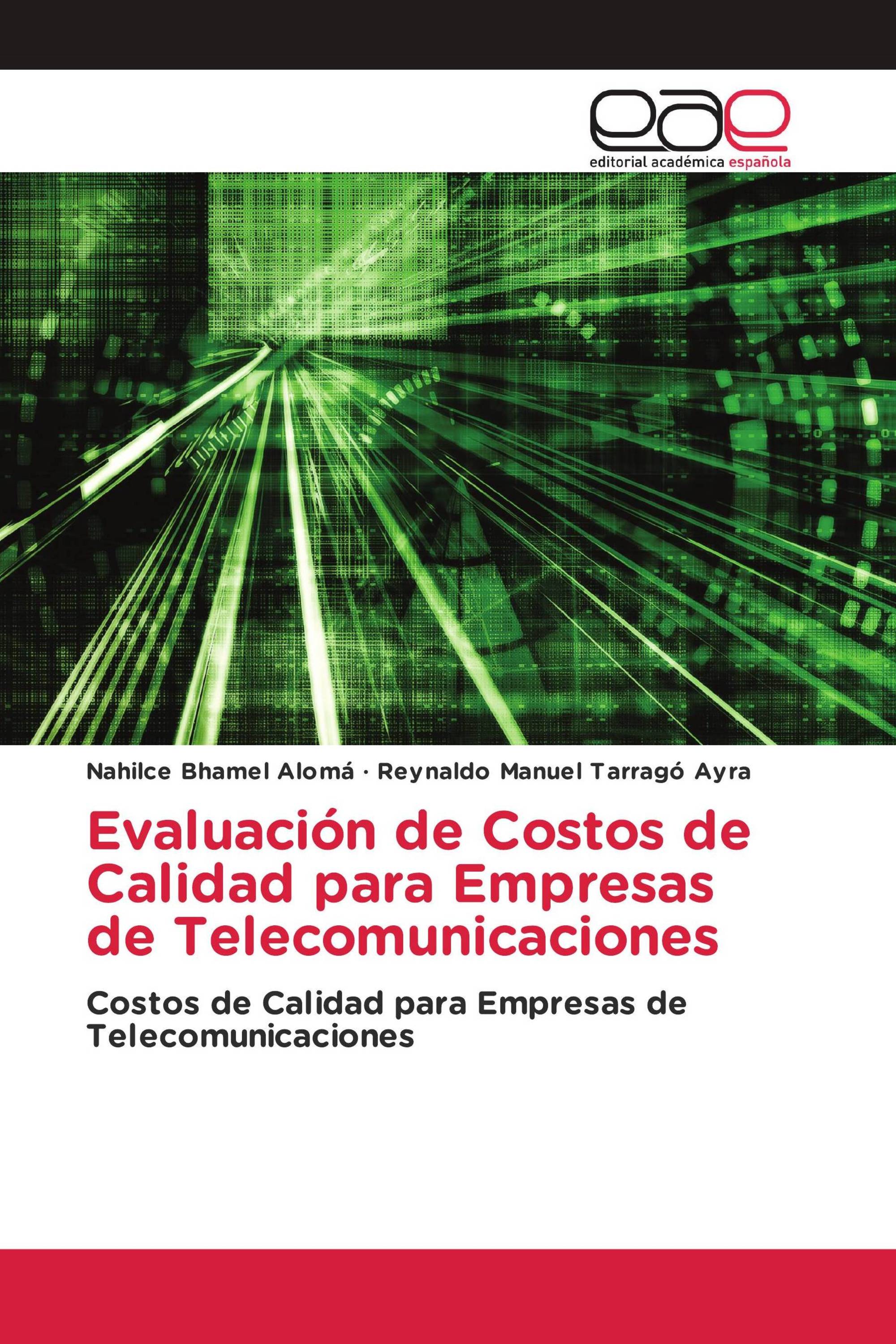 Evaluación de Costos de Calidad para Empresas de Telecomunicaciones