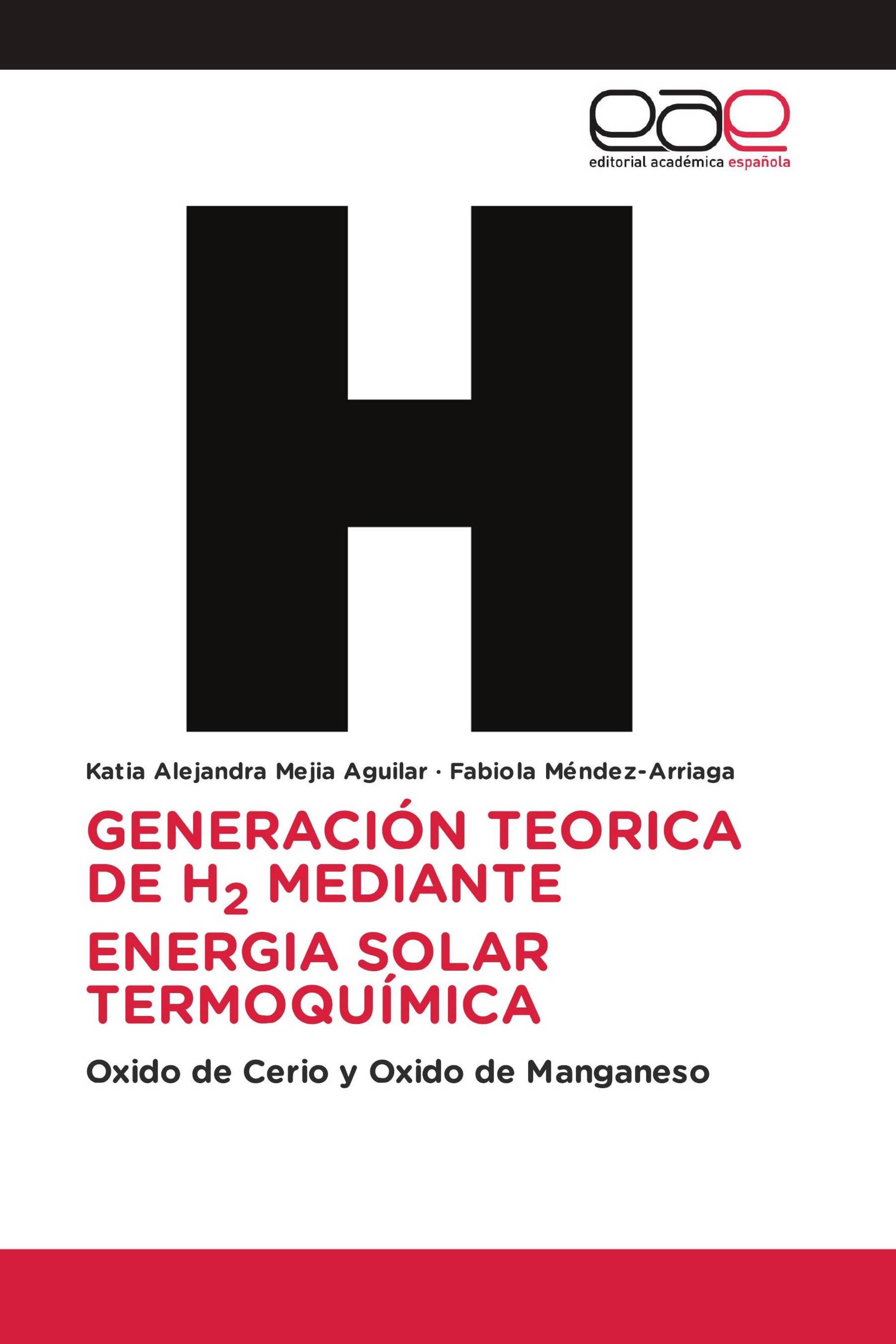 GENERACIÓN TEORICA DE H2 MEDIANTE ENERGIA SOLAR TERMOQUÍMICA