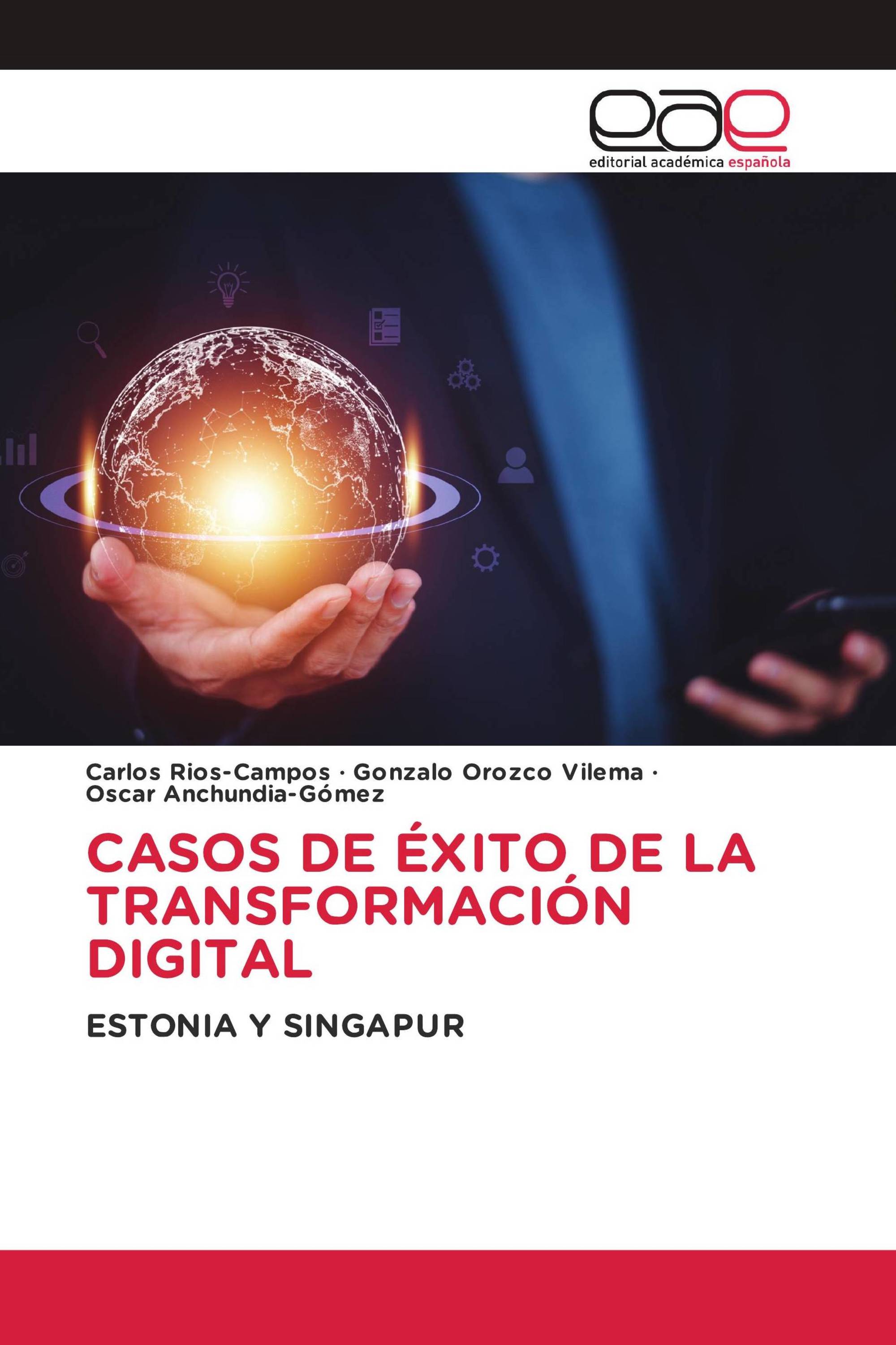 CASOS DE ÉXITO DE LA TRANSFORMACIÓN DIGITAL